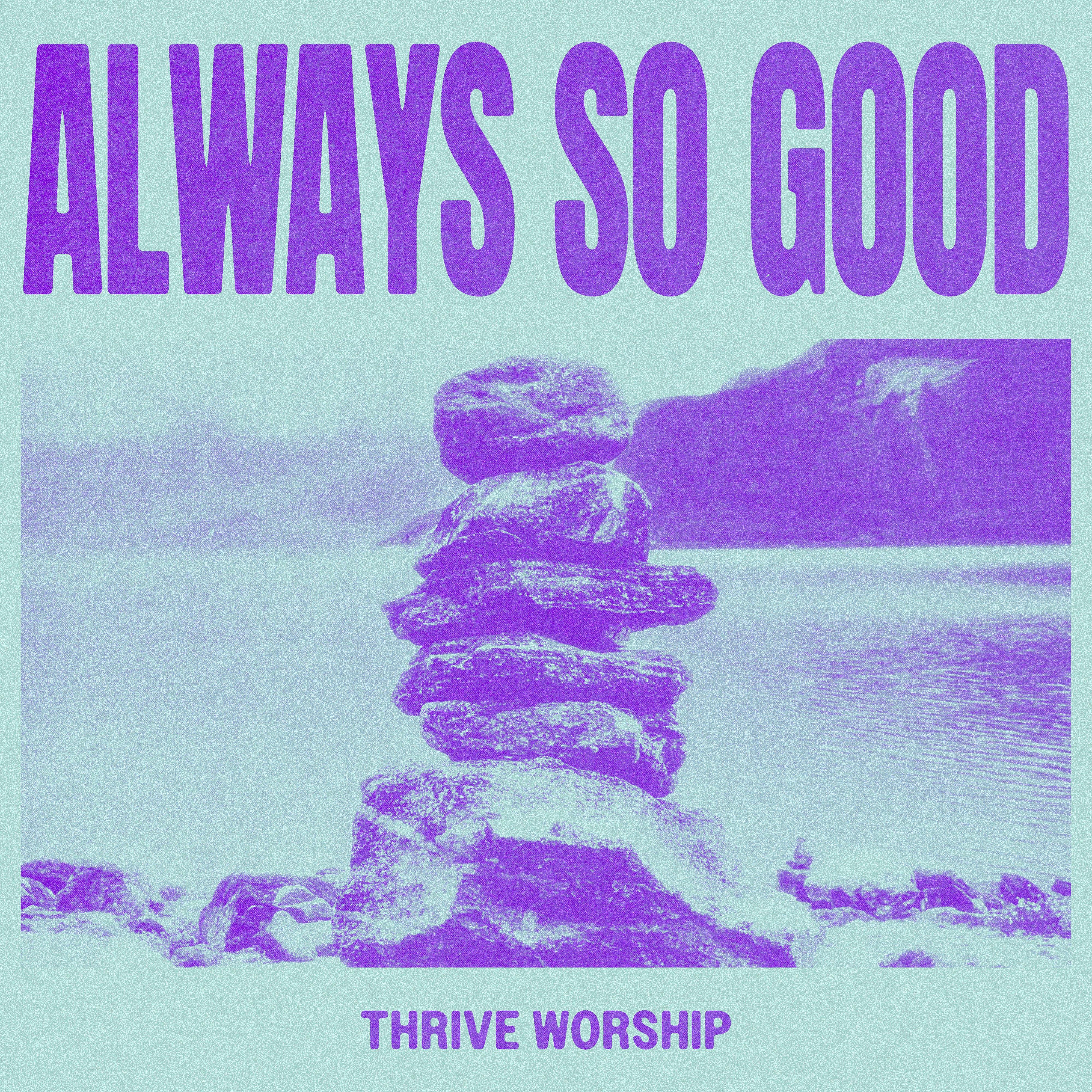 Релиз Always So Good