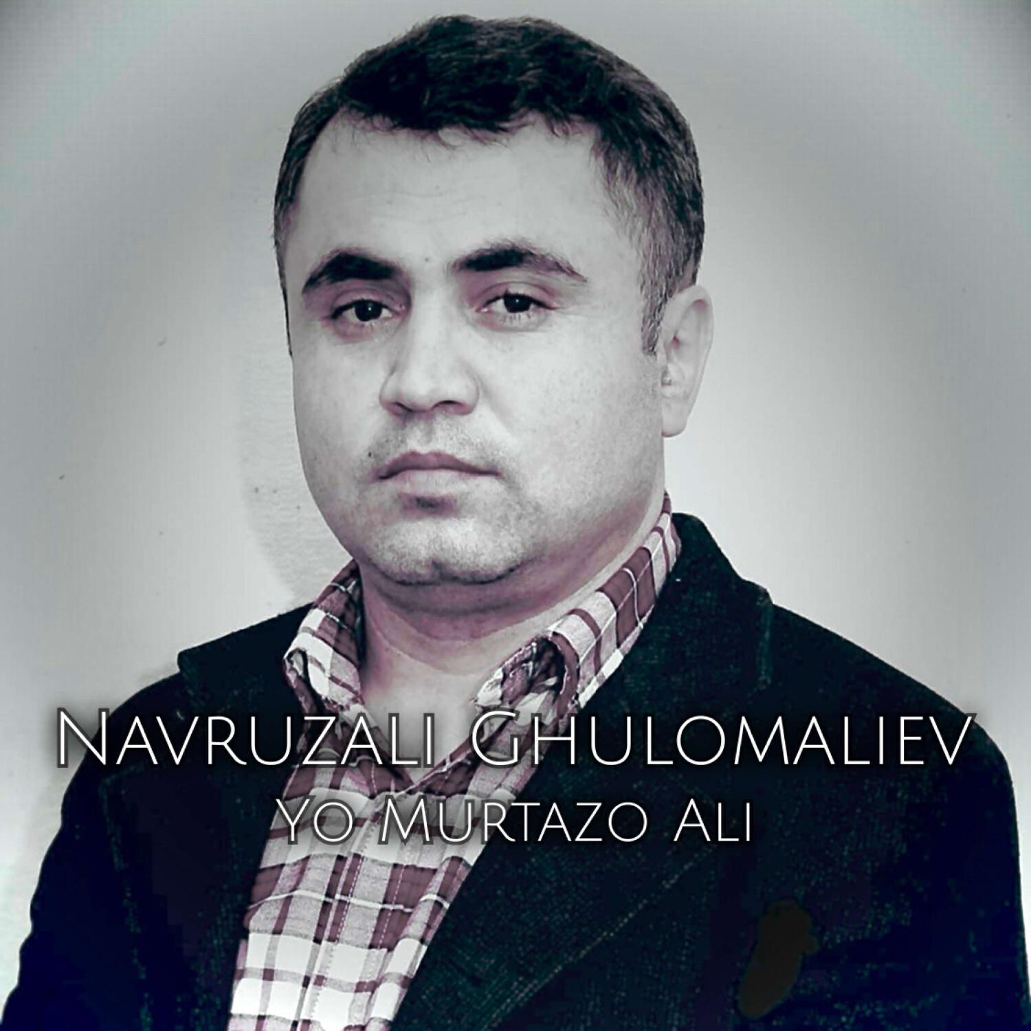 Navruzali Ghulomaliev