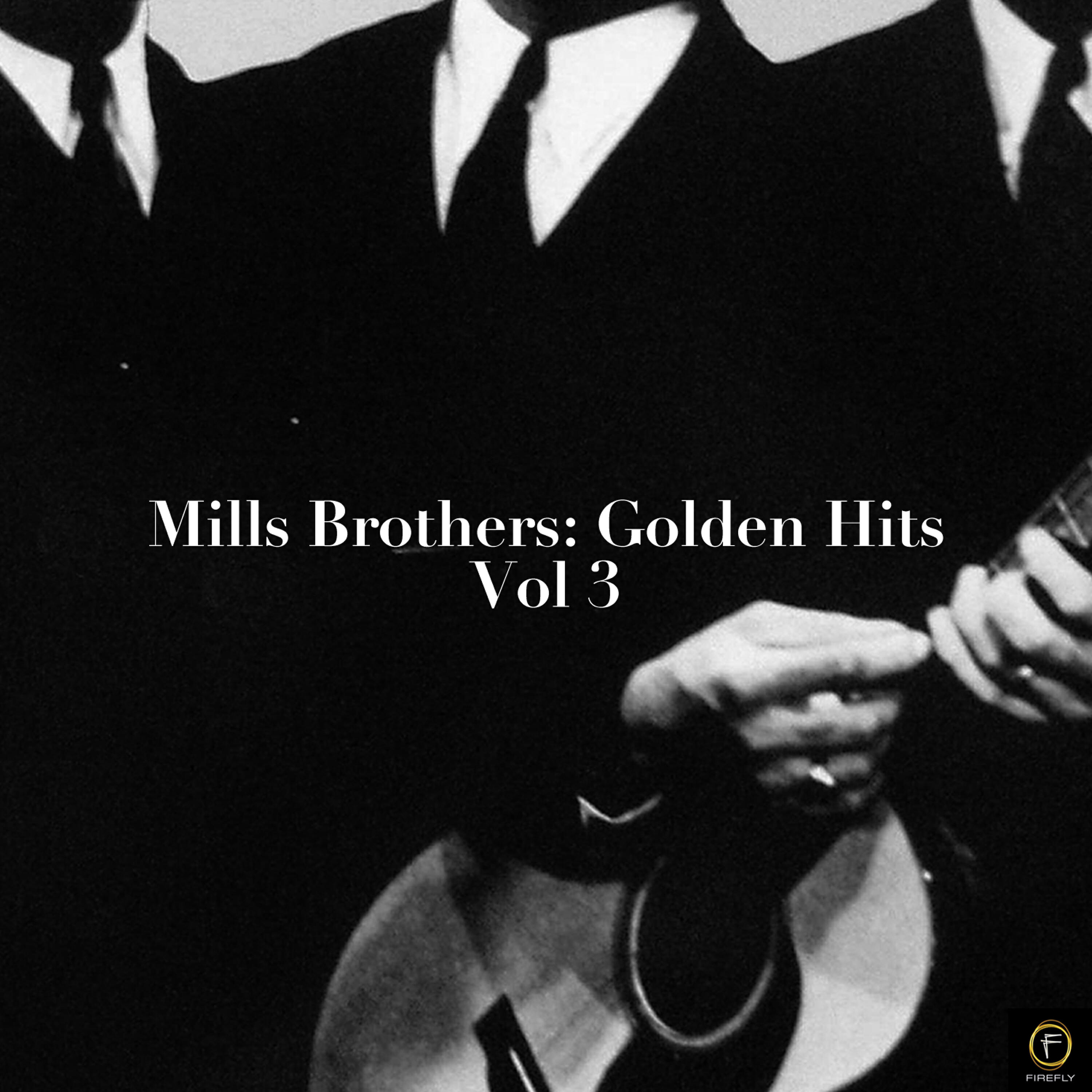 Релиз Mills Brothers: Golden Hits, Vol. 3: Paper Doll