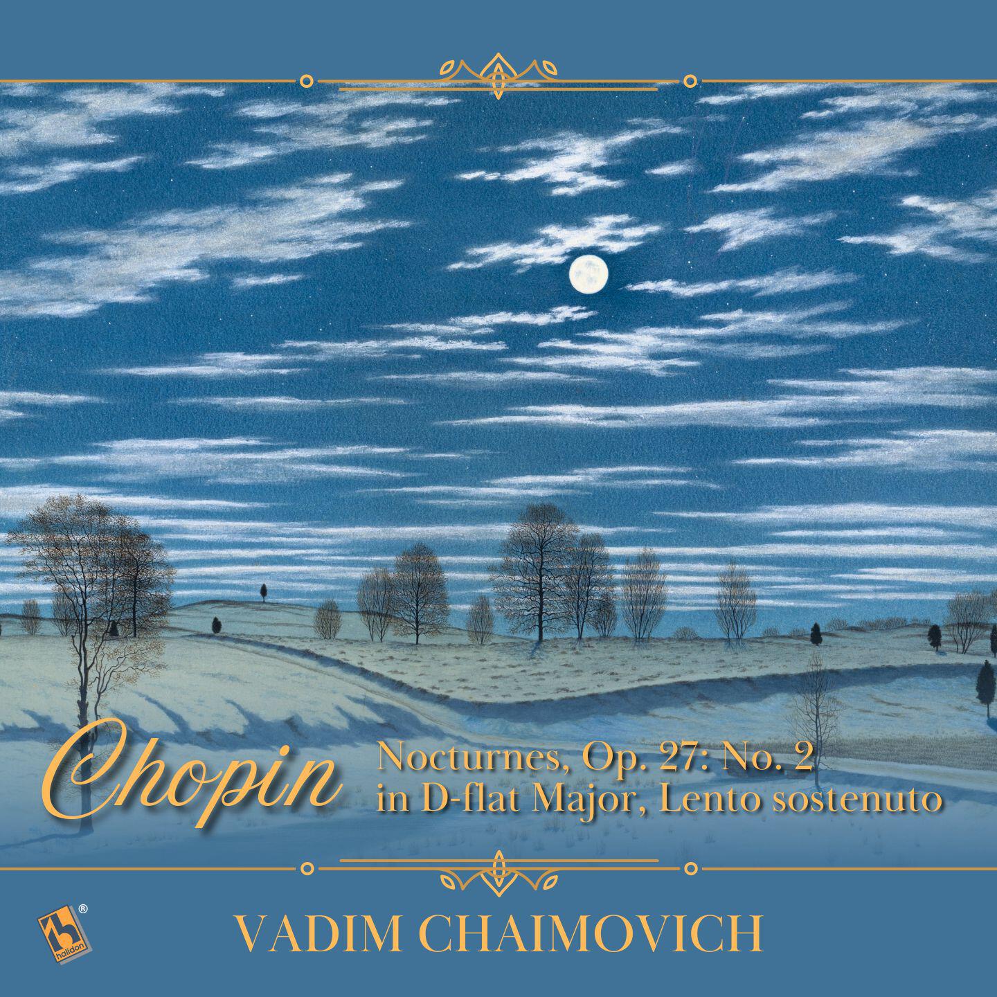 Постер альбома Chopin: Nocturnes, Op. 27: No. 2 in D-Flat Major, Lento sostenuto