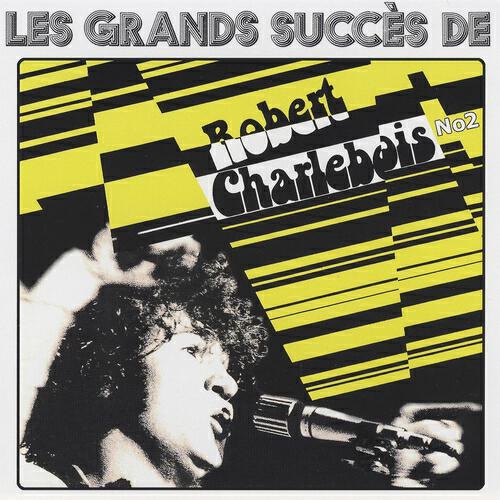 Релиз Les grands succès de Robert Charlebois