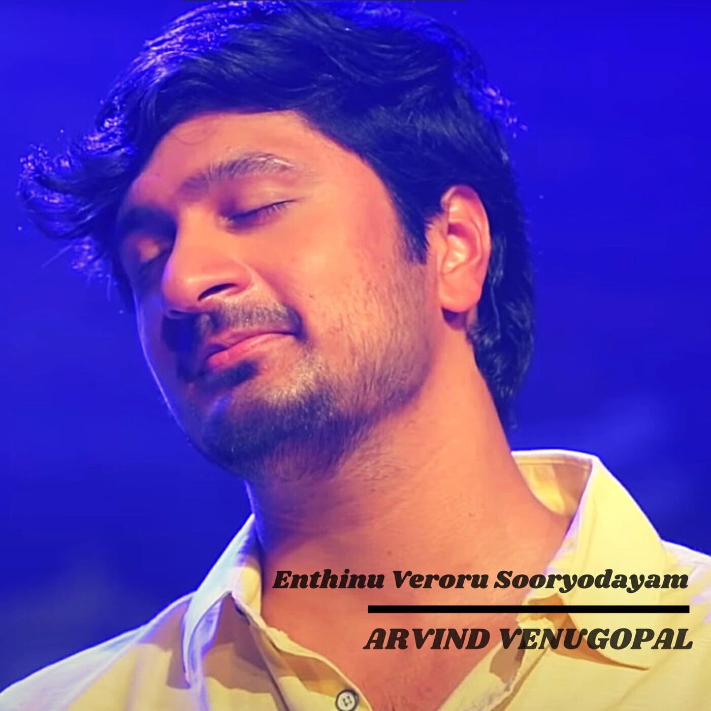 Релиз Enthinu Veroru Sooryodayam (Unplugged)