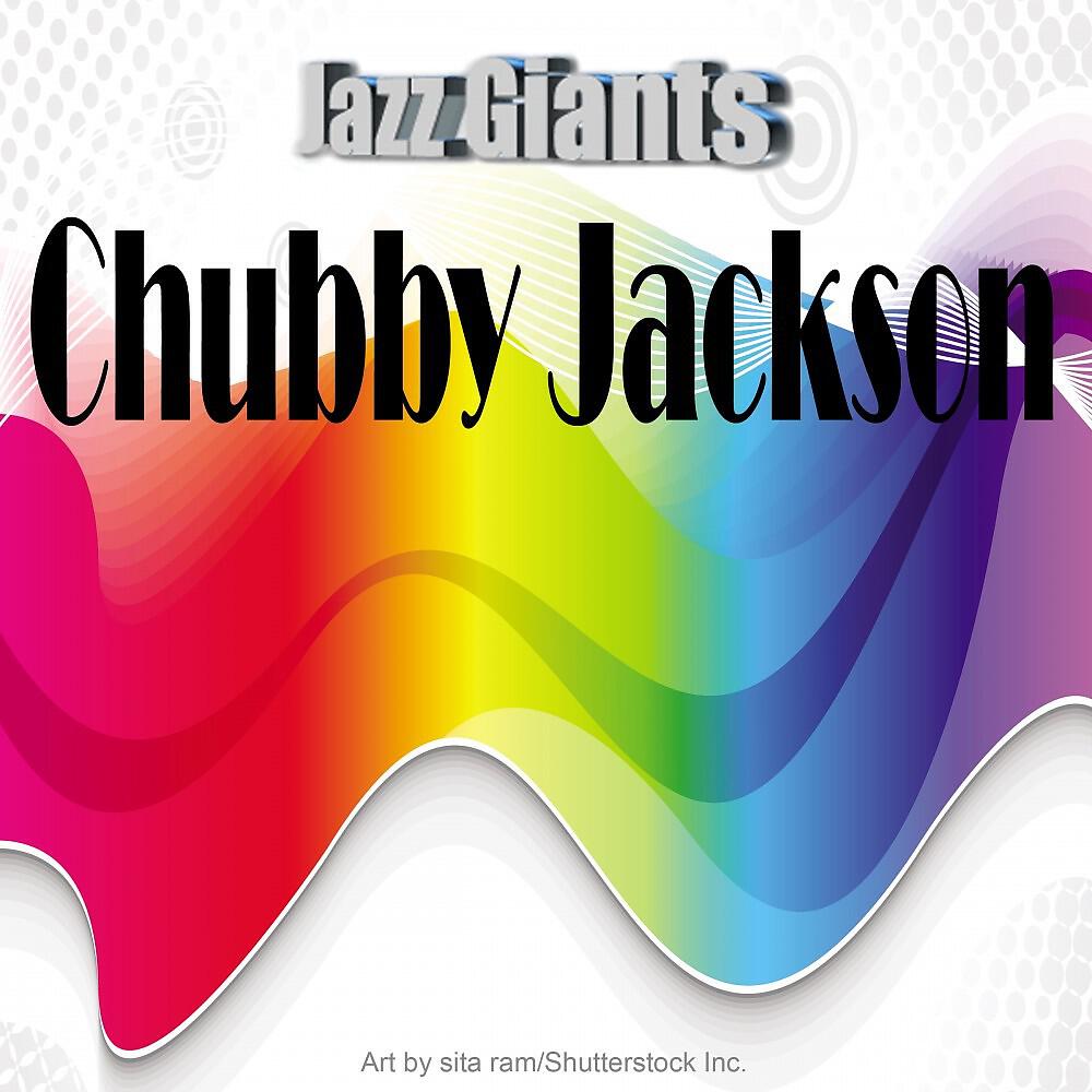 Релиз Jazz Giants: Chubby Jackson