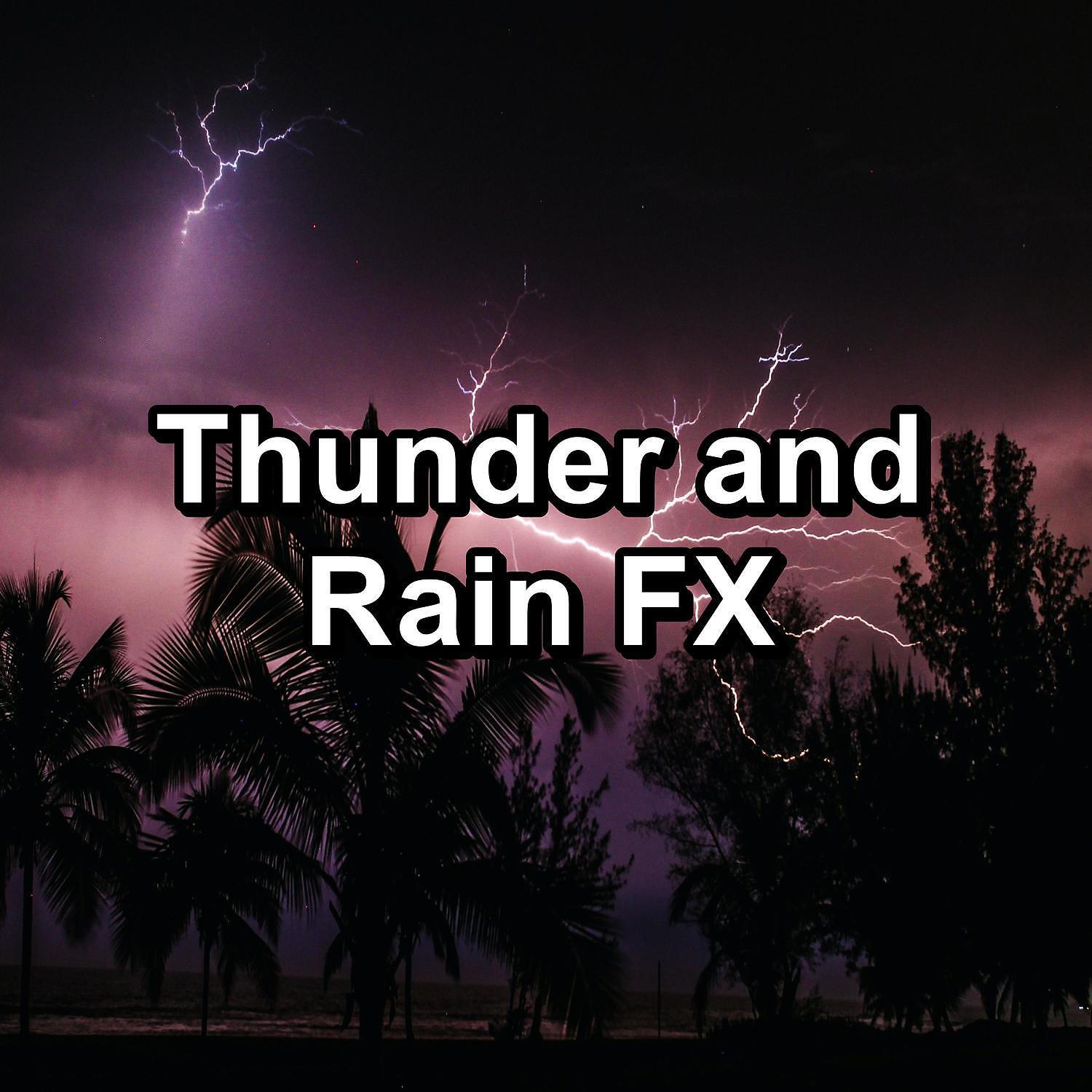 Релиз Thunder and Rain FX