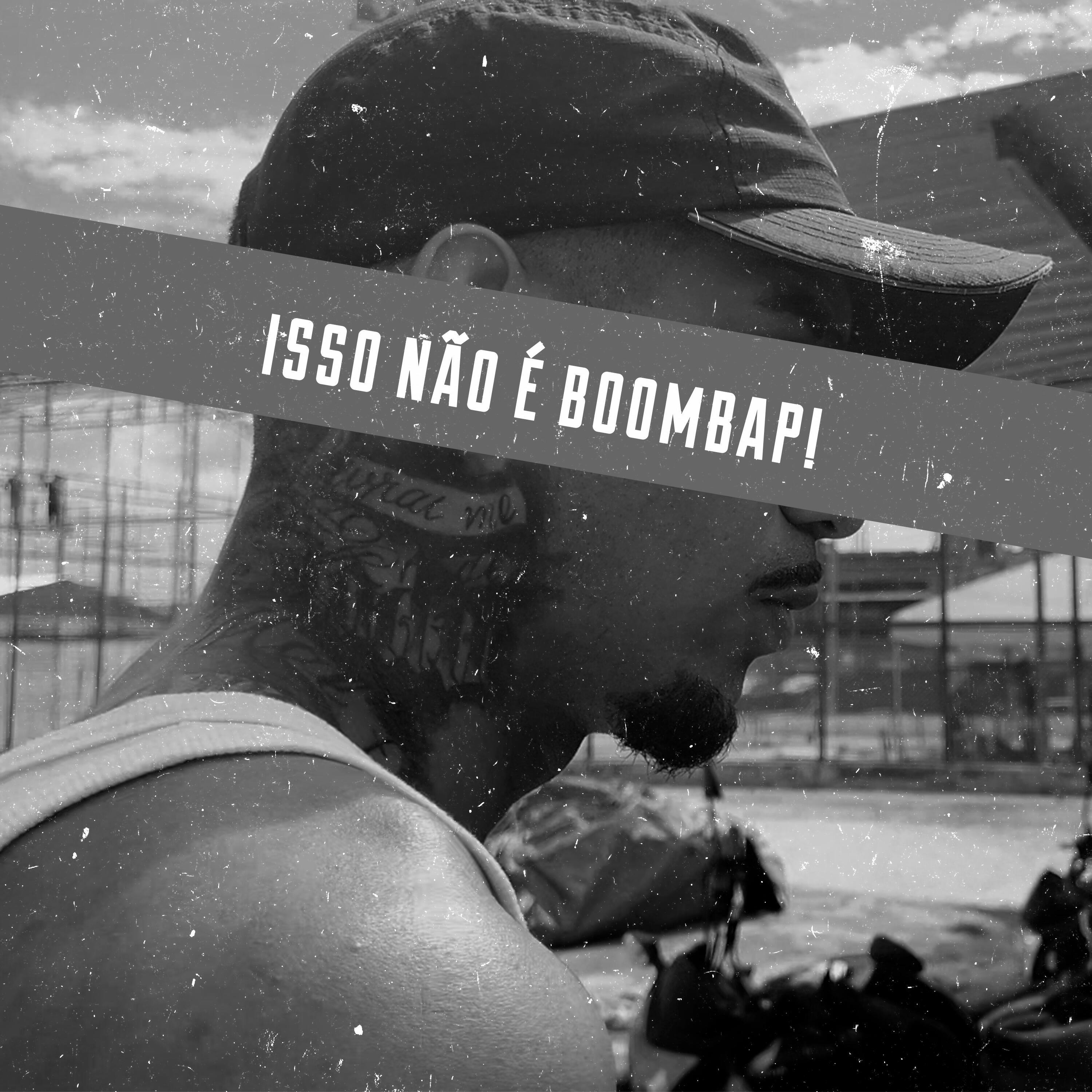 Релиз Isso Não É Boombap