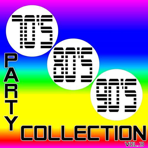 Релиз 70's, 80's, 90's Party, Collection 3