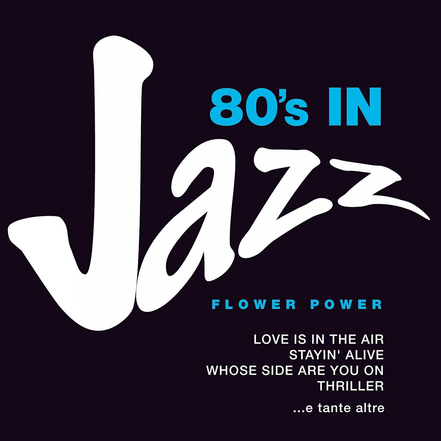 Релиз 80's in Jazz: Smooth Jazzy Pop Greats