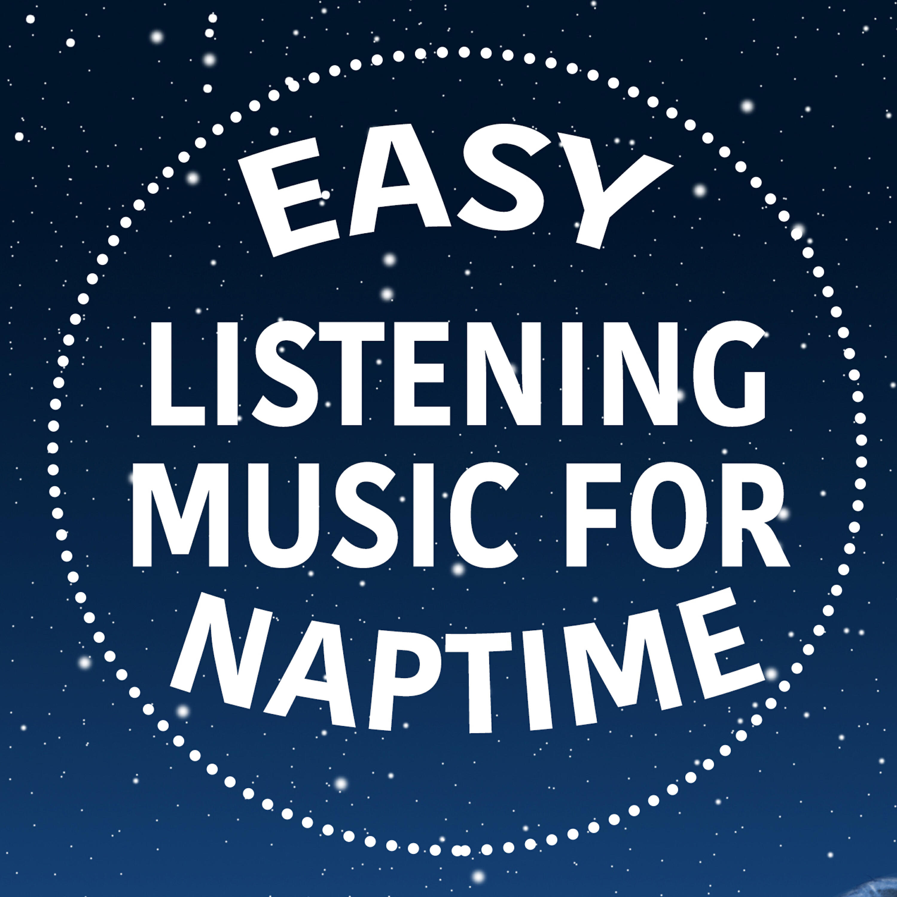 Релиз Easy Listening Music for Naptime