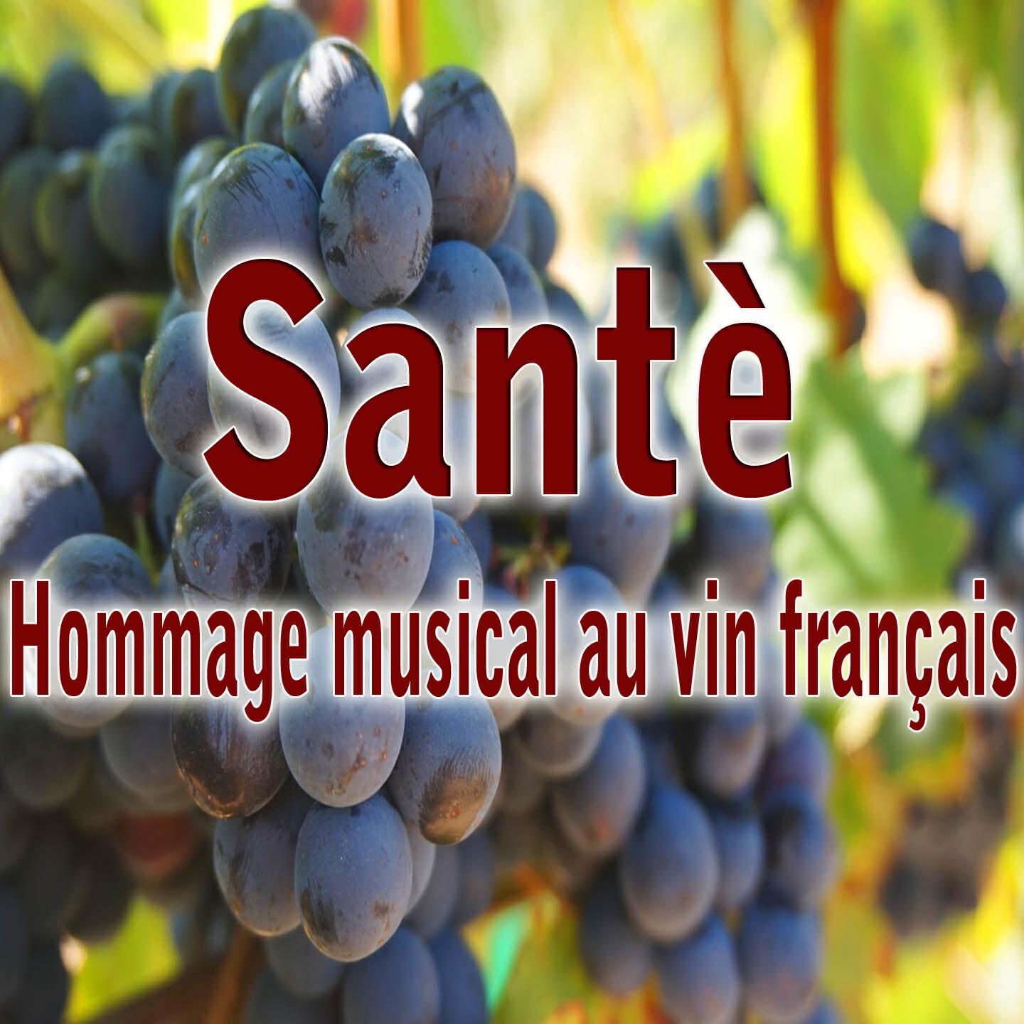 Релиз Santè - hommage musica au vin français