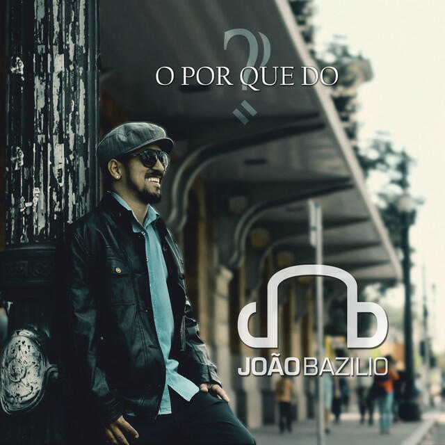 Релиз O Porque do João Bazilio?