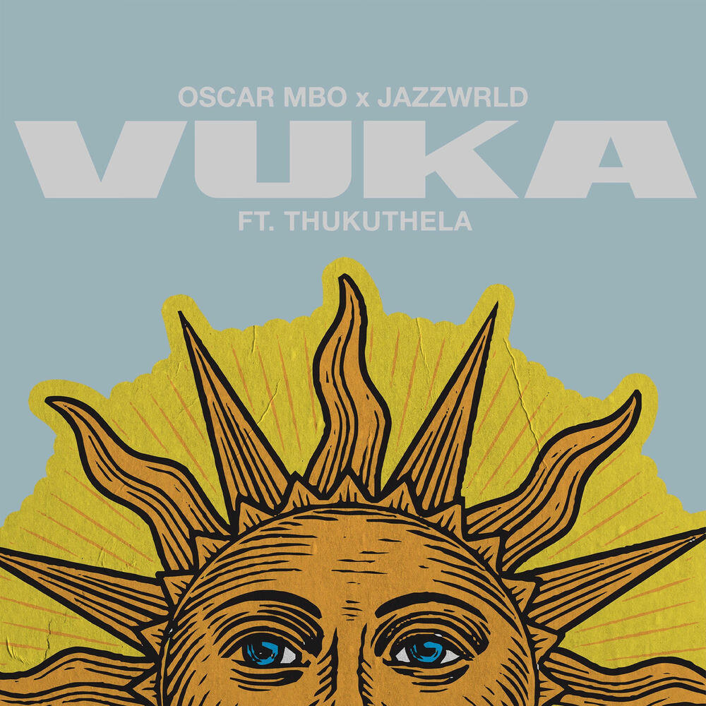 Релиз Vuka (feat. Thukuthela)