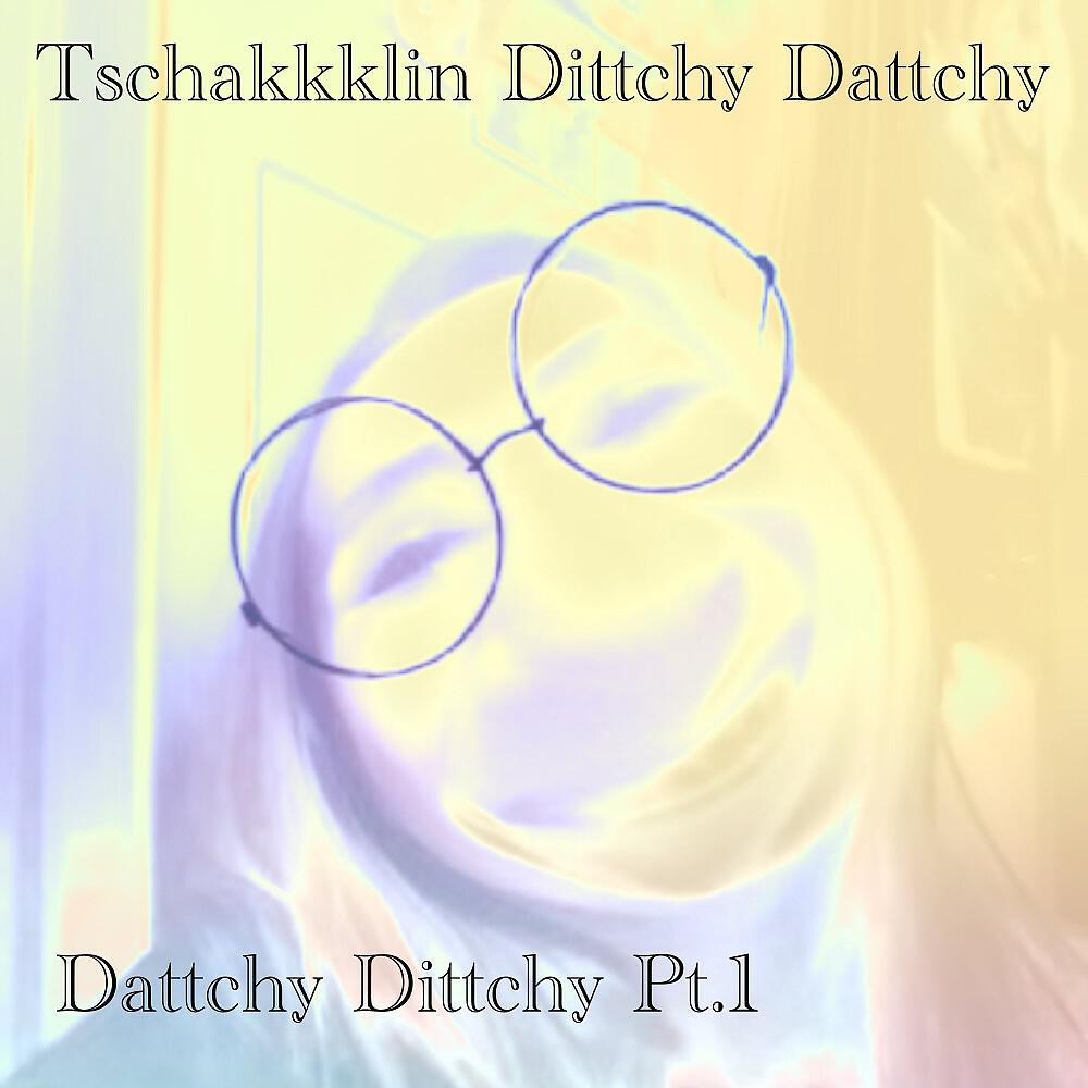 Релиз Dattchy Dittchy Pt/1