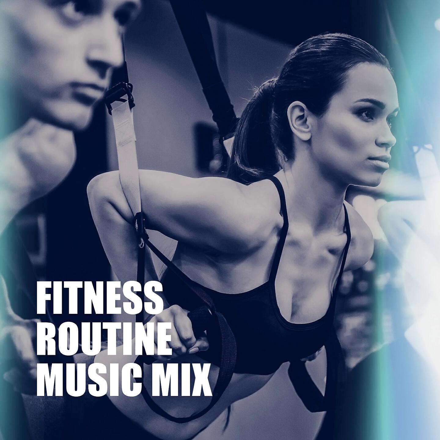 Релиз Fitness Routine Music Mix