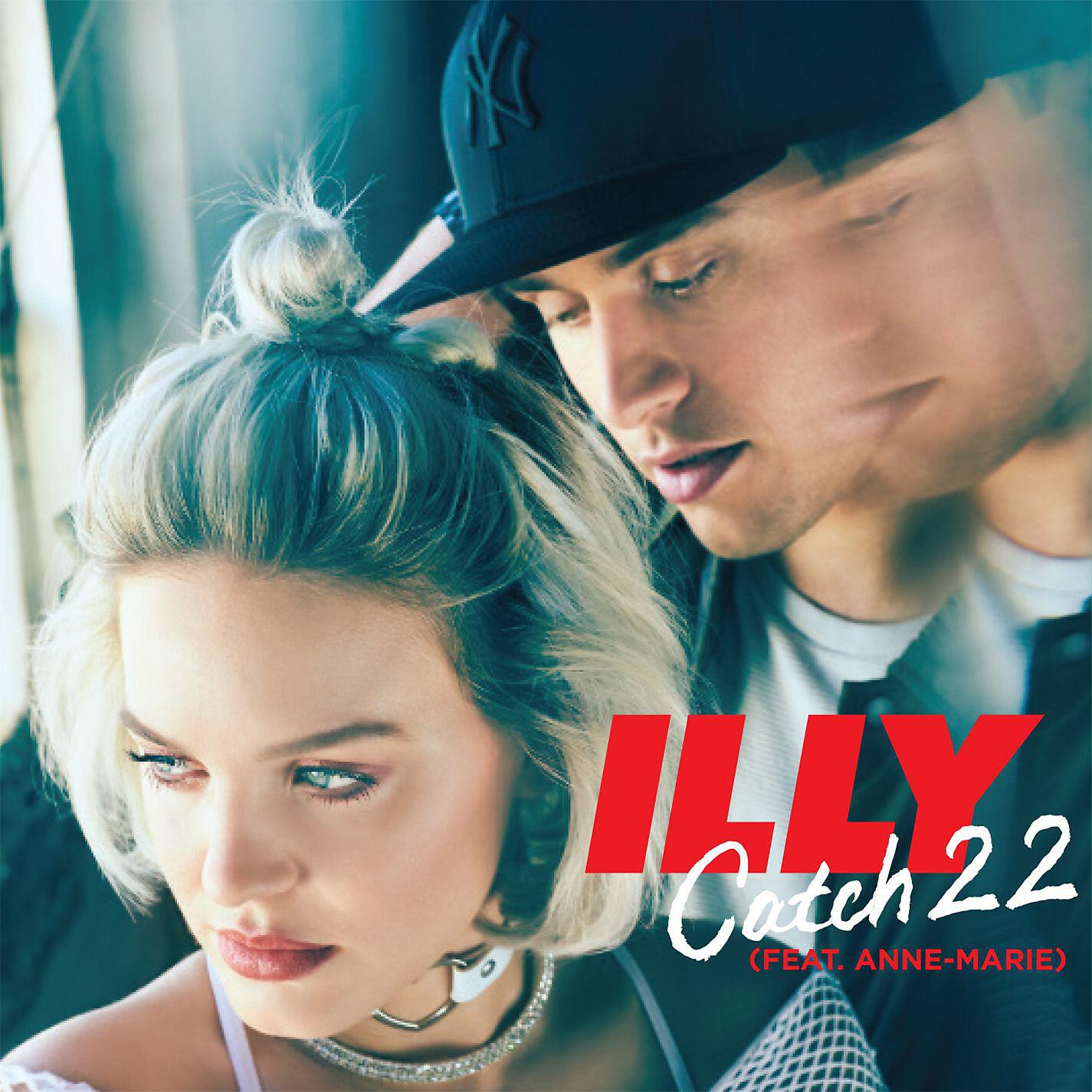 Релиз Catch 22 (feat. Anne-Marie)