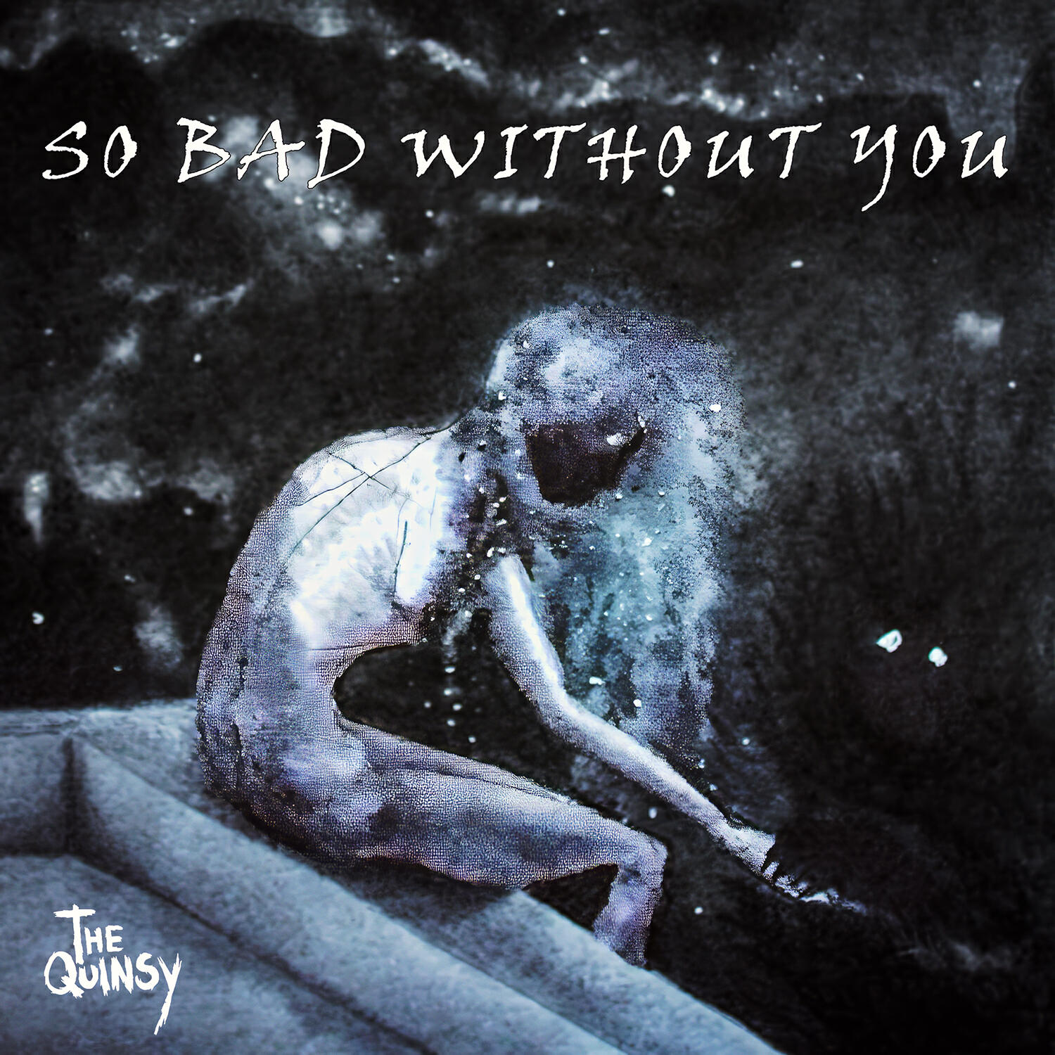 Постер альбома So Bad Without You