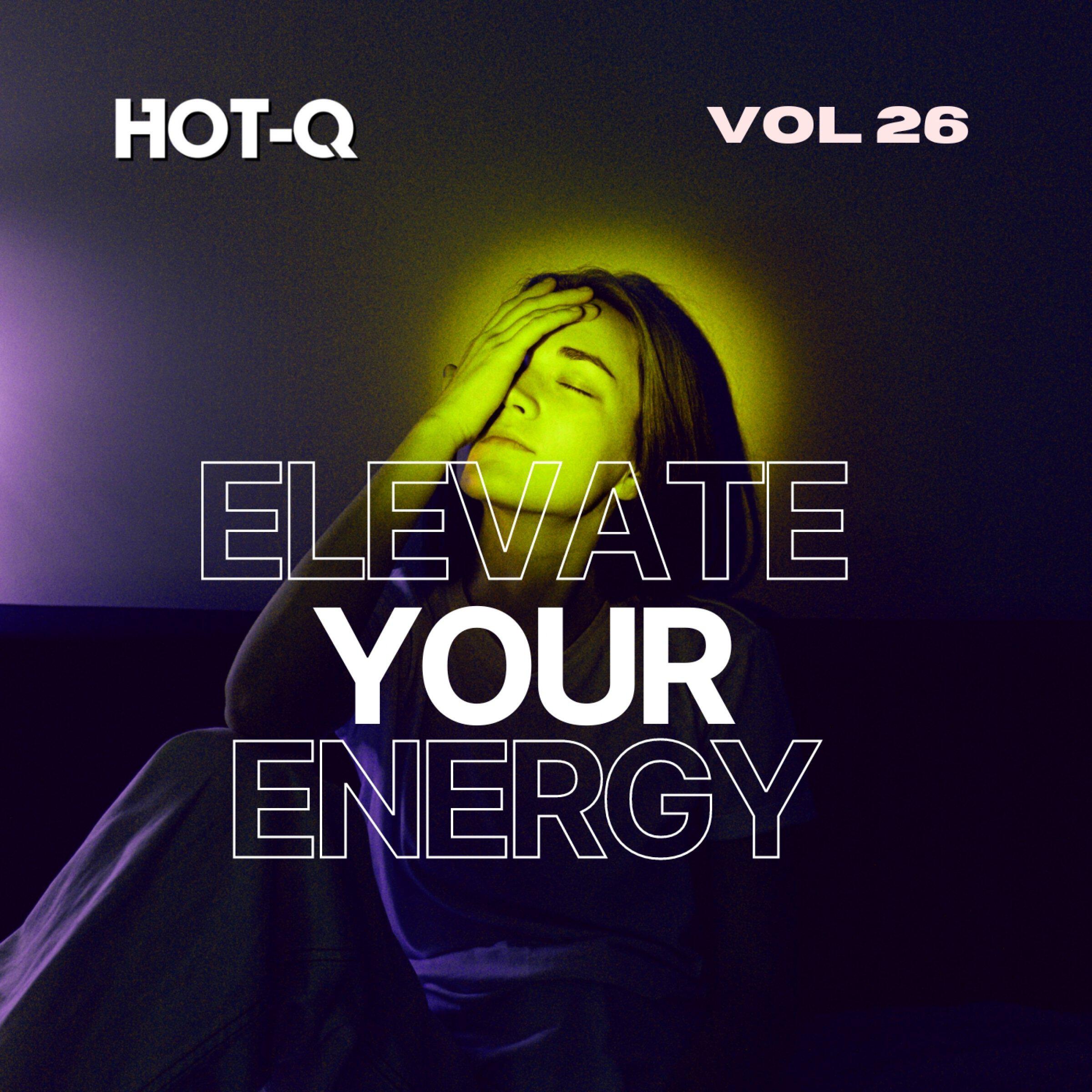 Релиз Elevate Your Energy 026