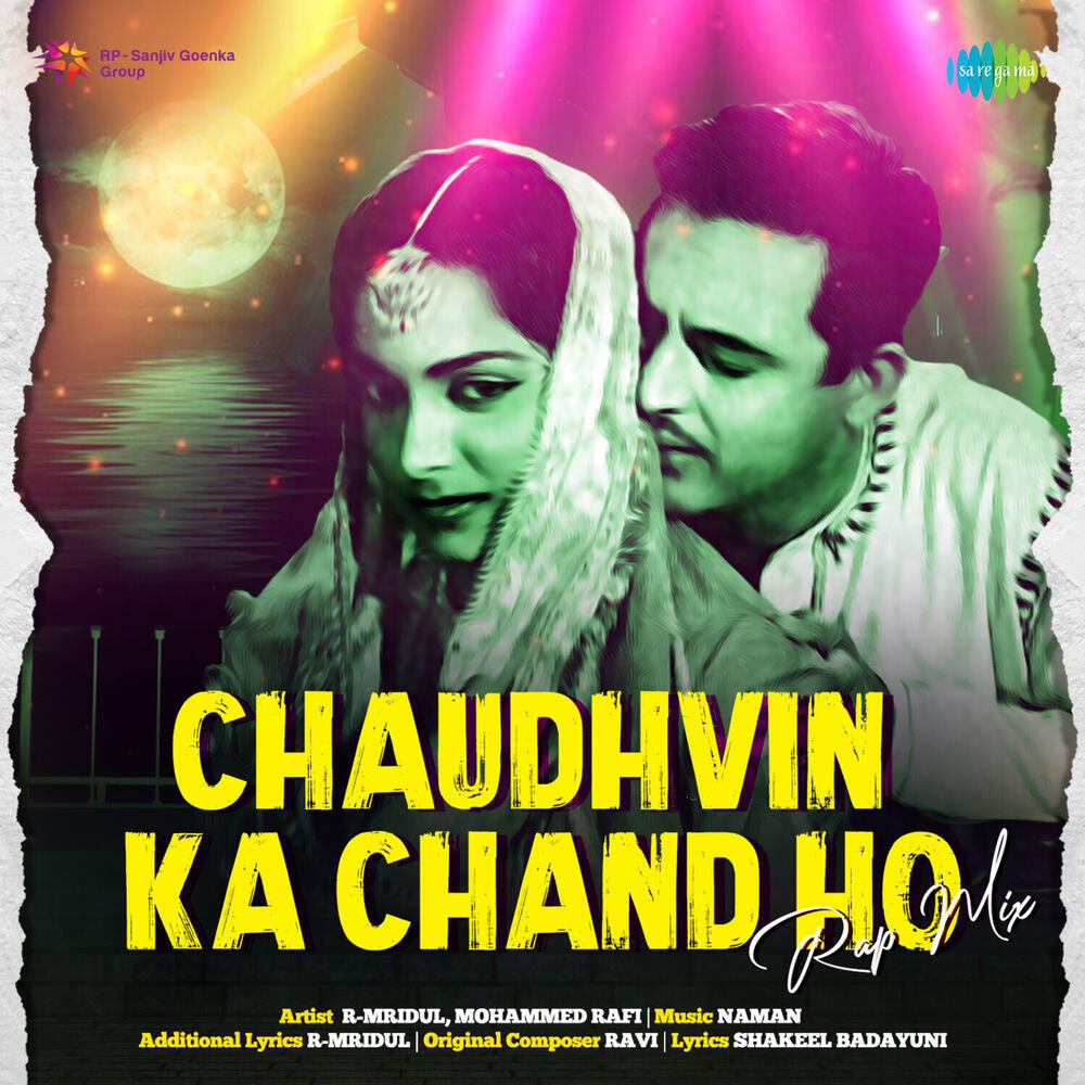 Релиз Chaudhvin Ka Chand Ho (From "Chaudhvin Ka Chand") [Rap Mix]