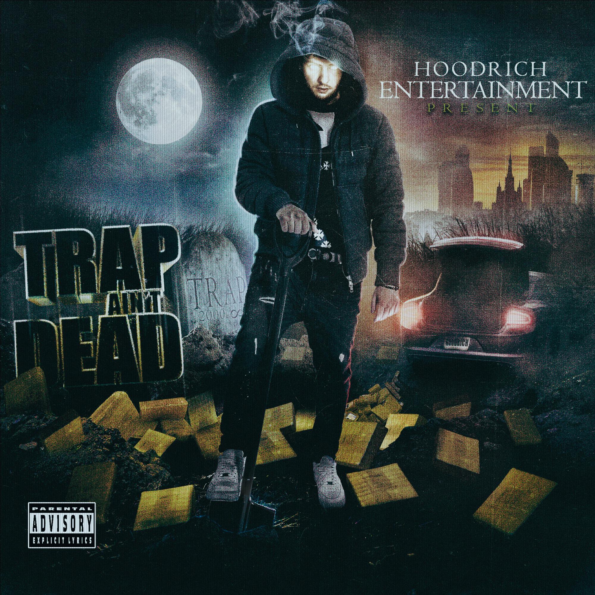 Релиз Trap Ain't Dead