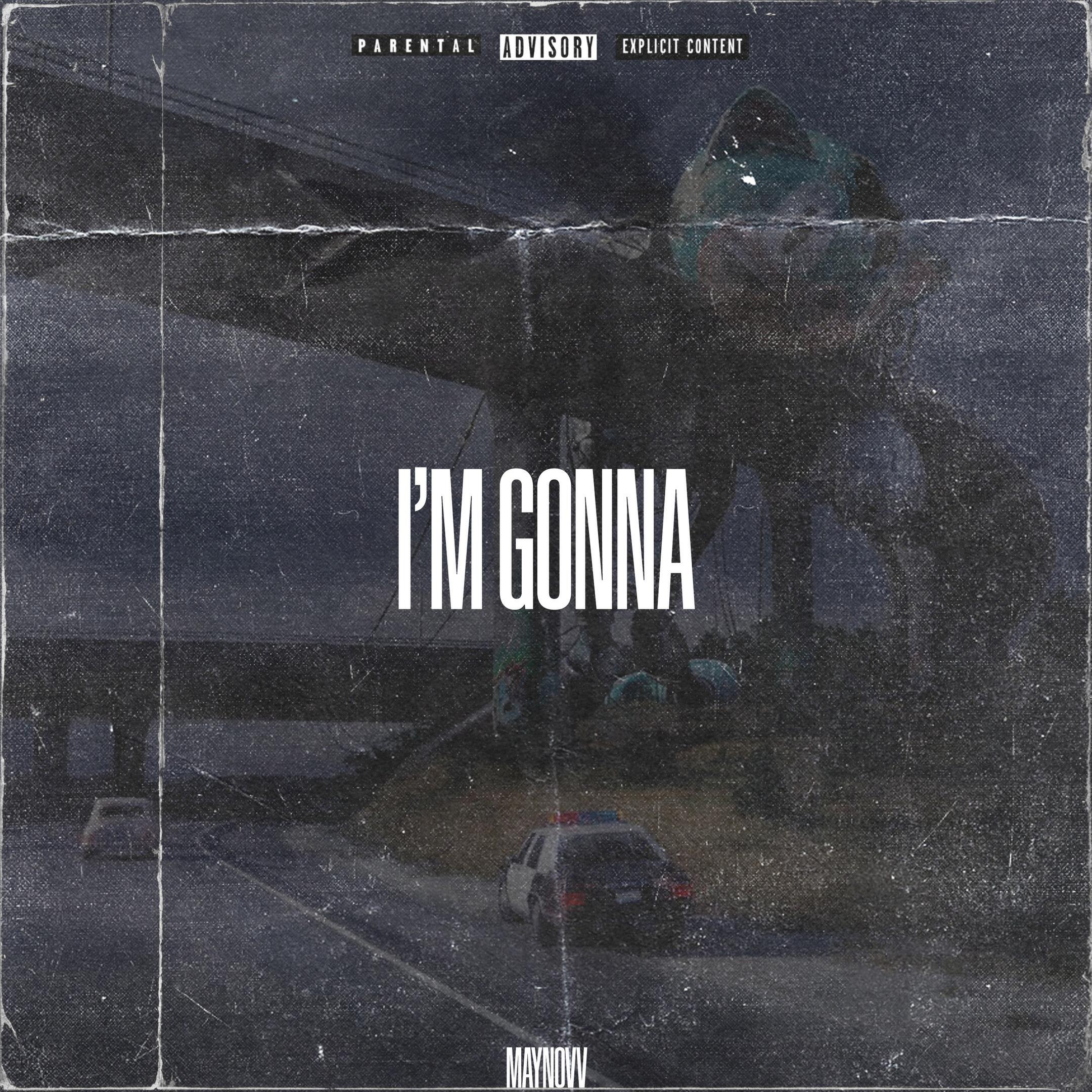 Релиз I'M GONNA