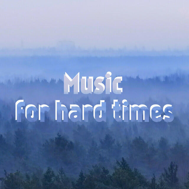 Релиз Music for Hard Times