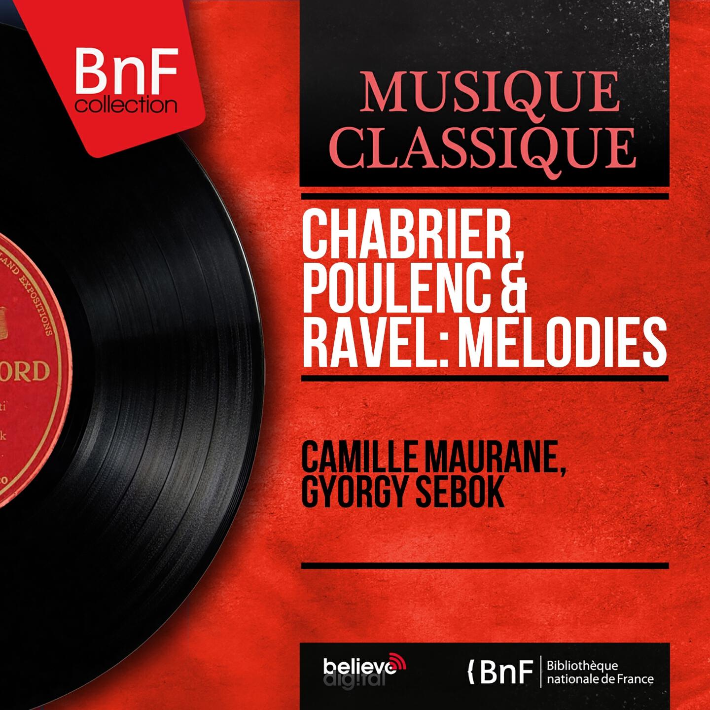 Релиз Chabrier, Poulenc & Ravel: Mélodies (Mono Version)