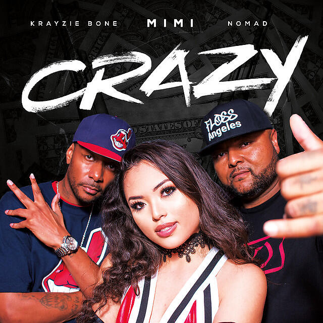 Релиз Crazy (feat. Krayzie Bone and NomaD)