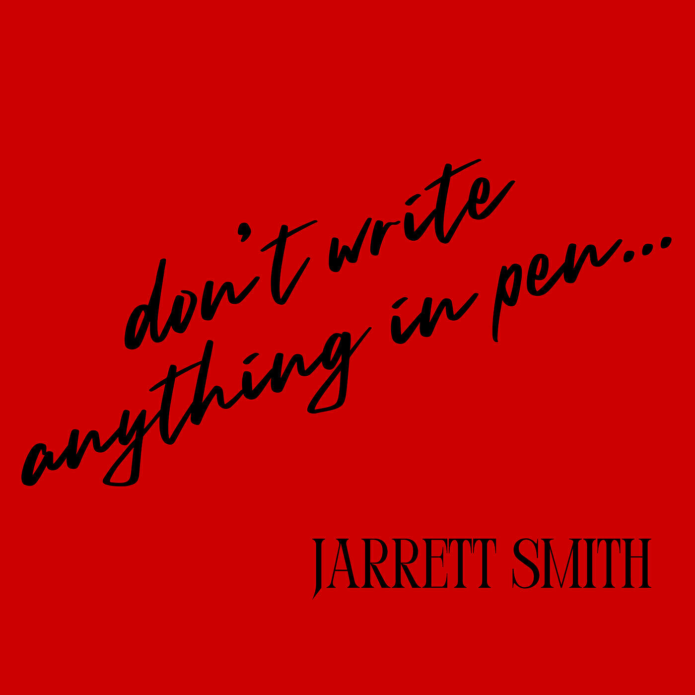 Релиз Don't Write Anything in Pen
