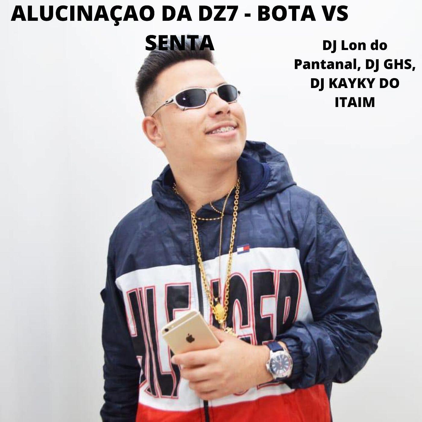 Скачать песню DJ Lon do Pantanal, DJ GHS, DJ KAYKY DO ITAIM - ALUCINAÇAO DA DZ7 BOTA VS SENTA бесплатно в MP3 для Android и iOS