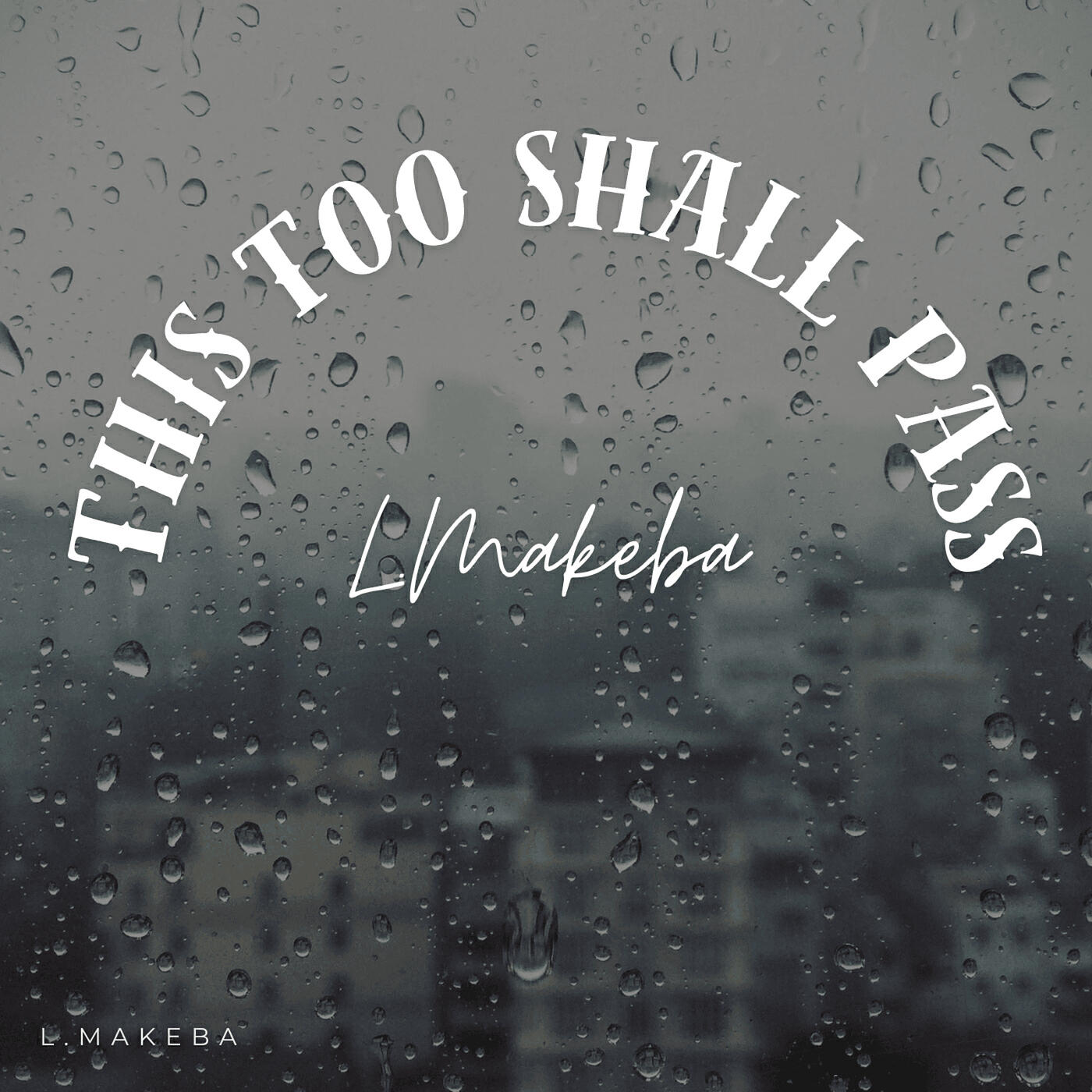 Релиз This Too Shall Pass