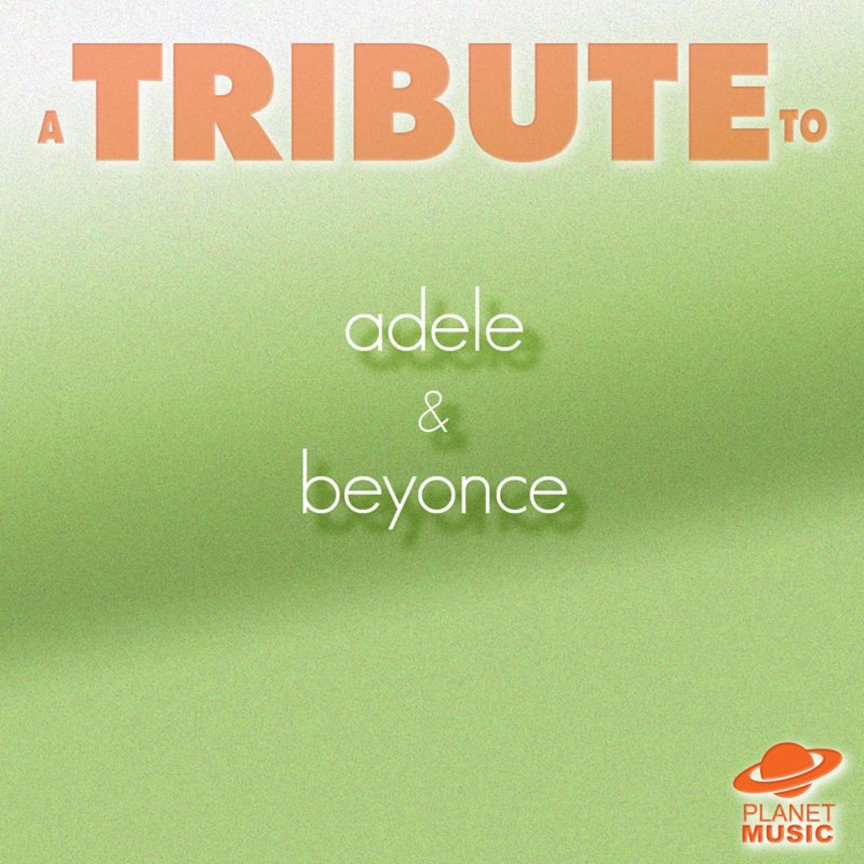Релиз A Tribute to Adele and Beyonce
