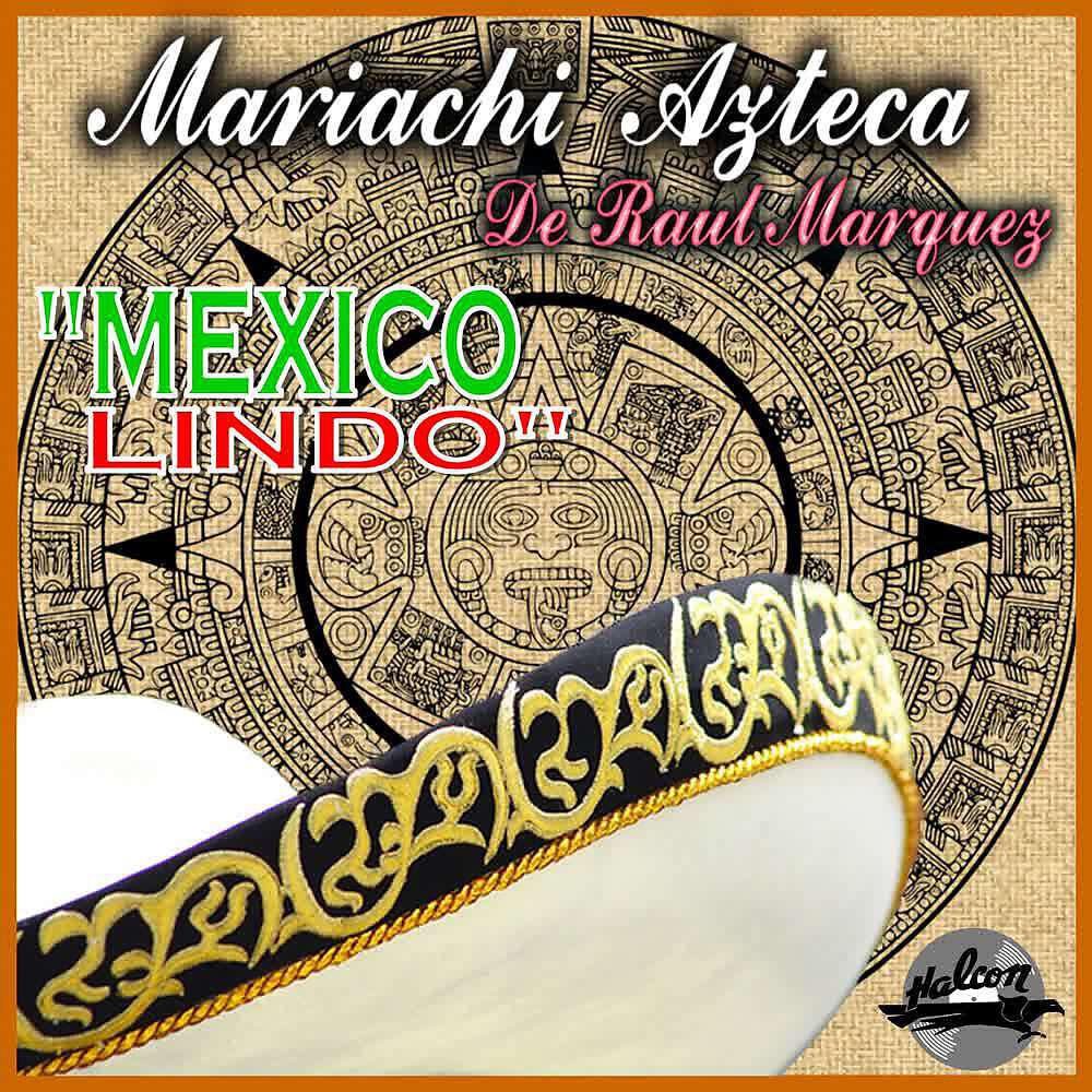 Mariachi Azteca De Raul Marquez