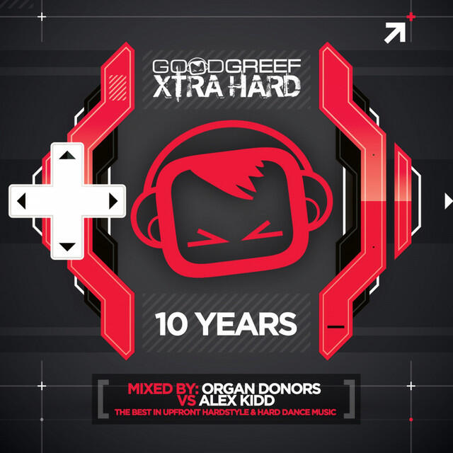 Релиз Goodgreef Xtra Hard 10 Years - Mixed by The Organ Donors vs Alex Kidd