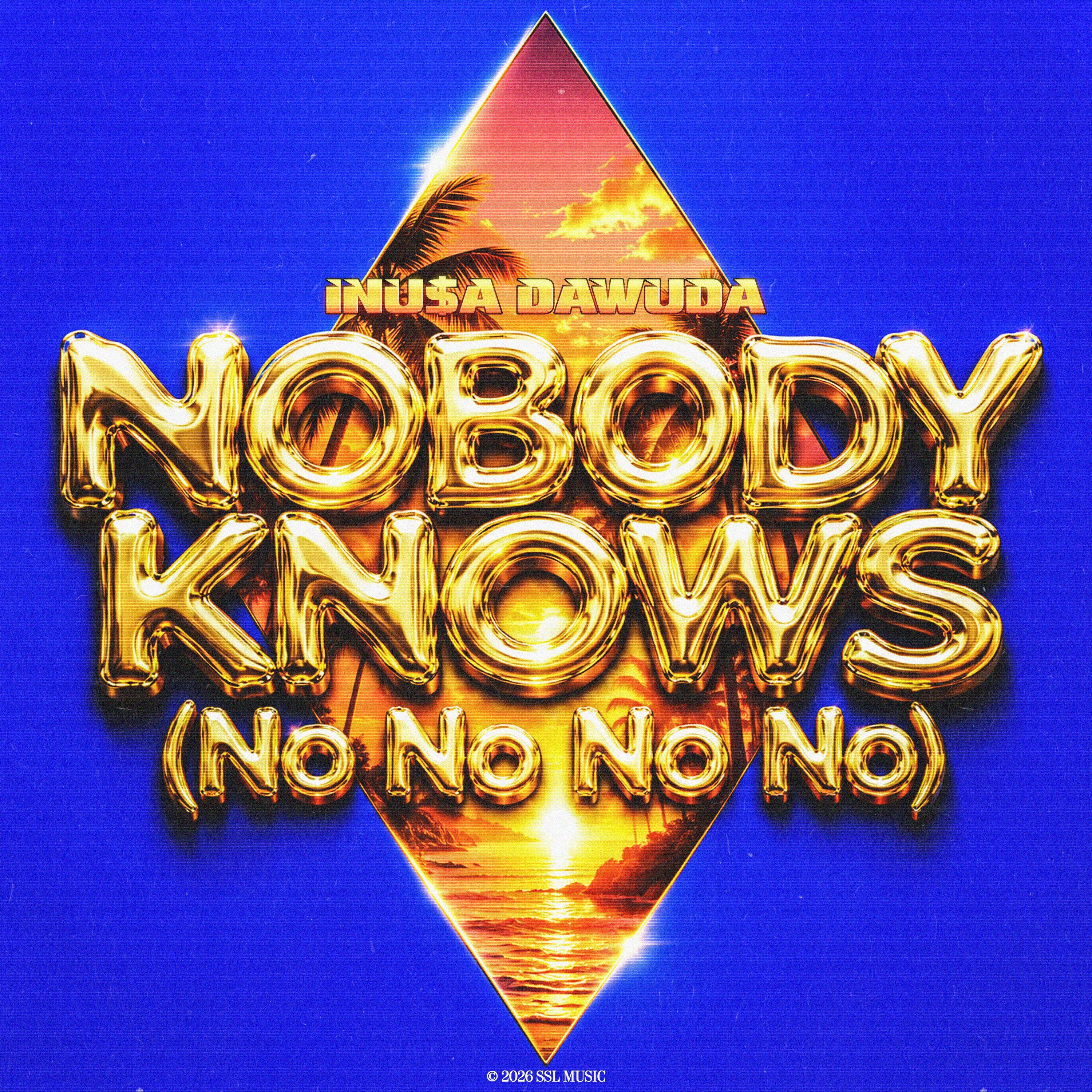 Релиз Nobody Knows (No, No, No, No)
