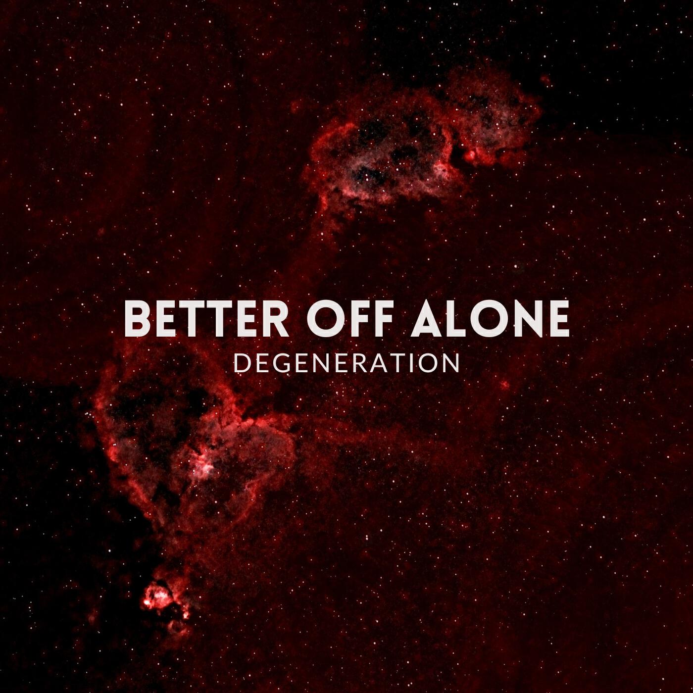 Релиз Better Off Alone