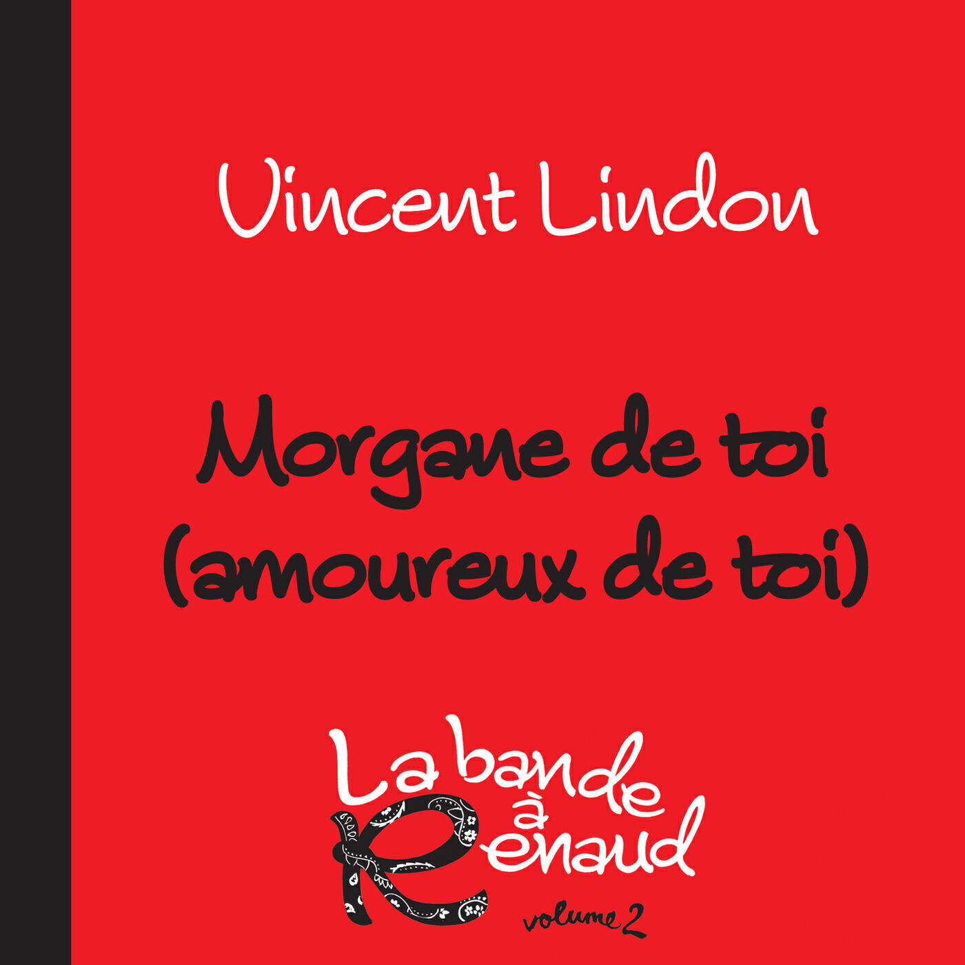 Релиз Morgane de toi (amoureux de toi)