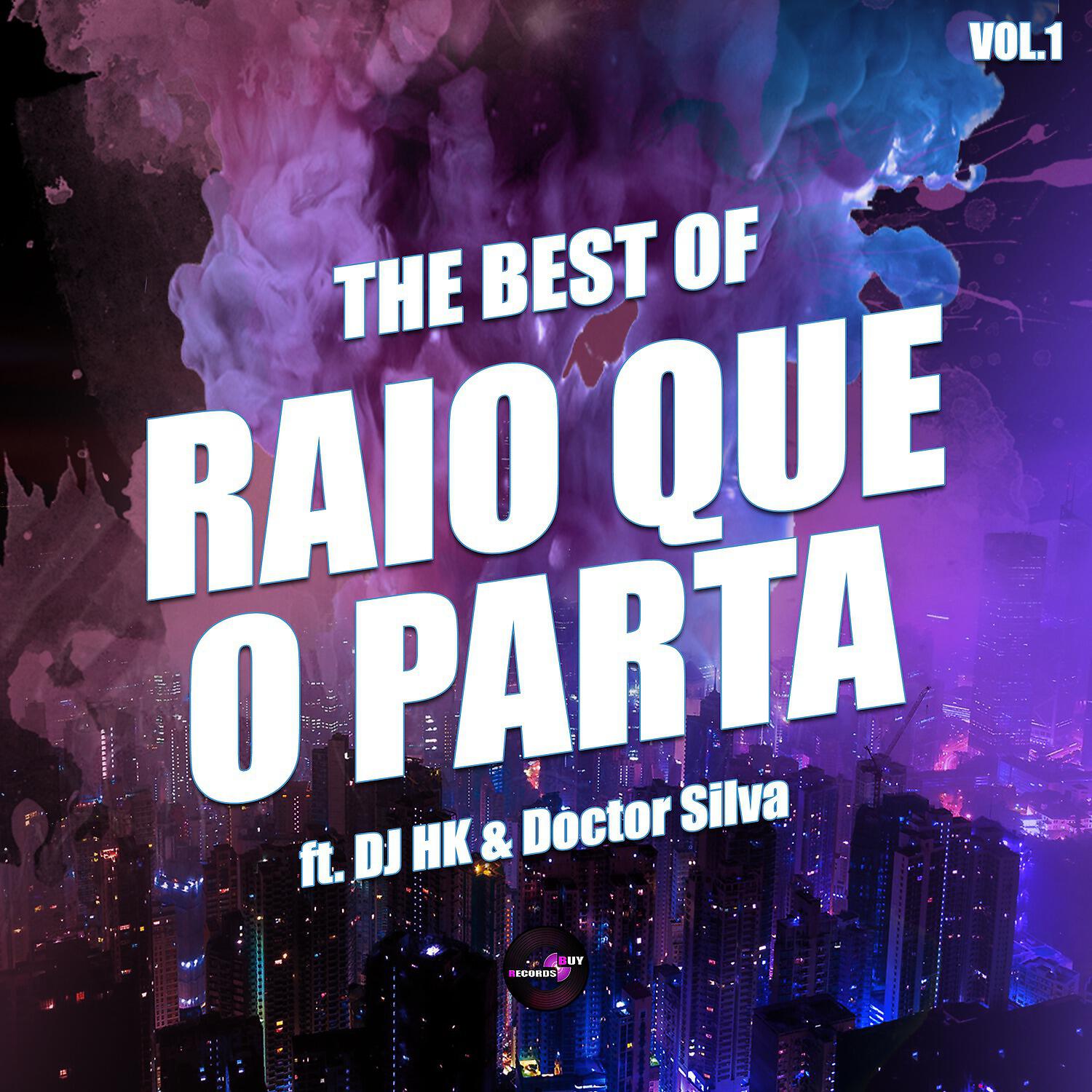 Релиз The Best of Raio Que o Parta, Vol. 1
