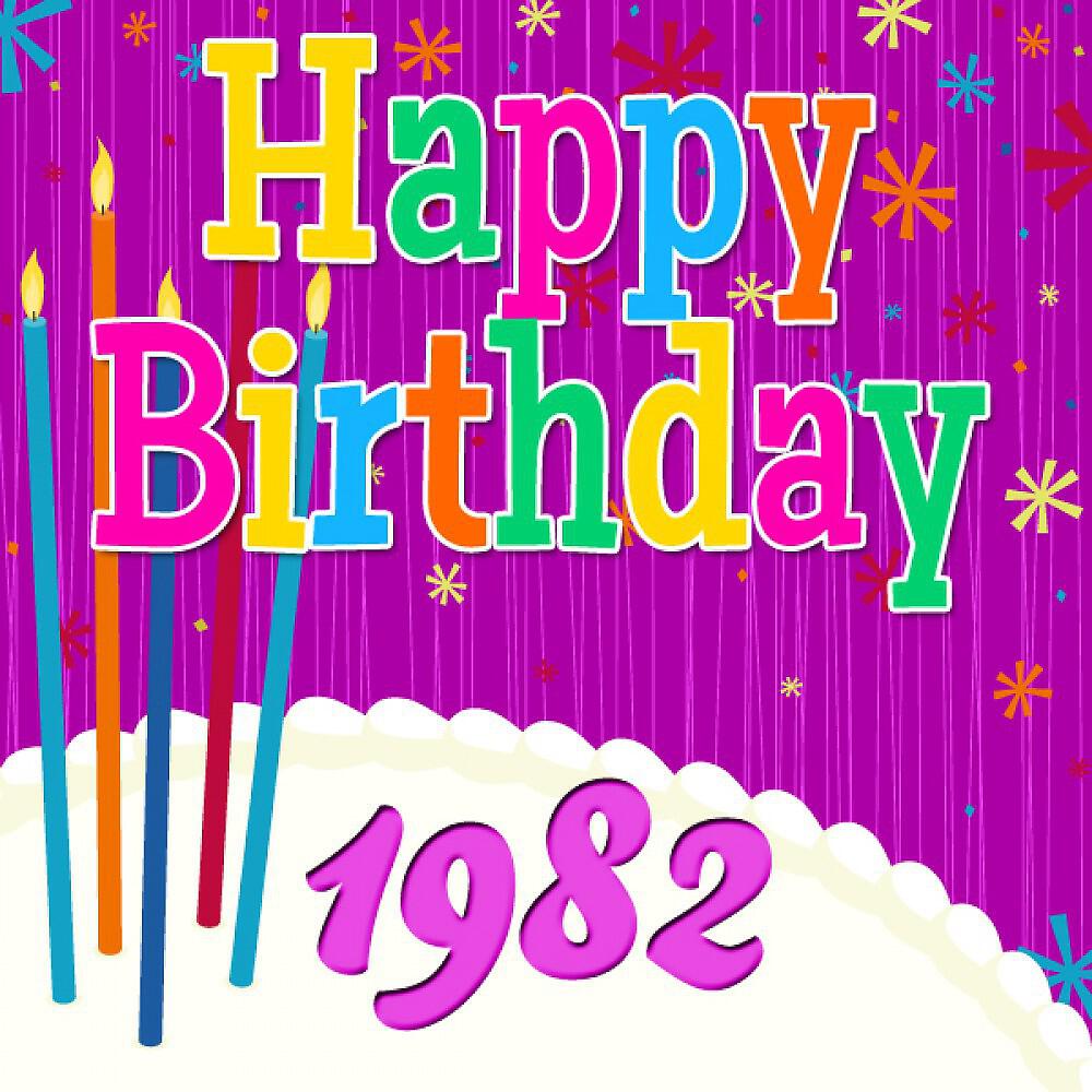 Релиз Happy Birthday 1982