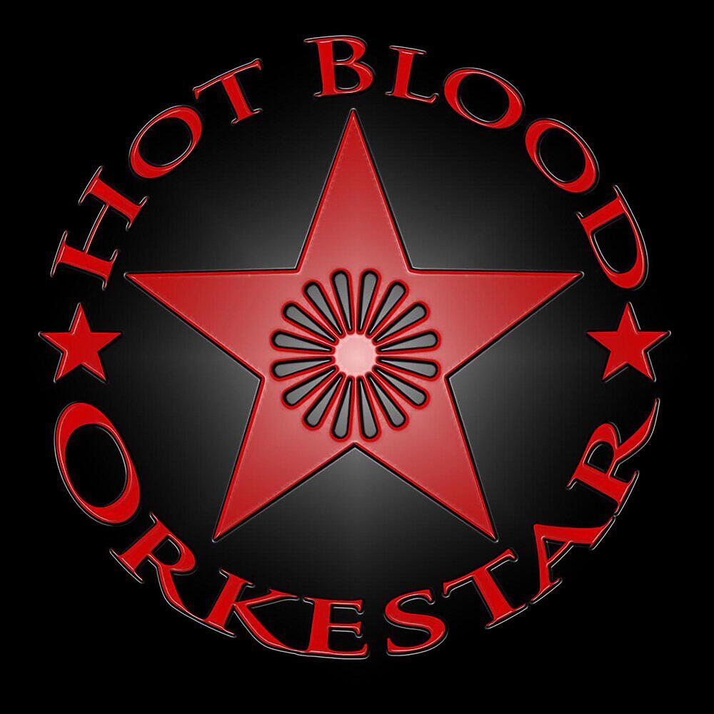 Постер альбома Hot Blood Orkestar
