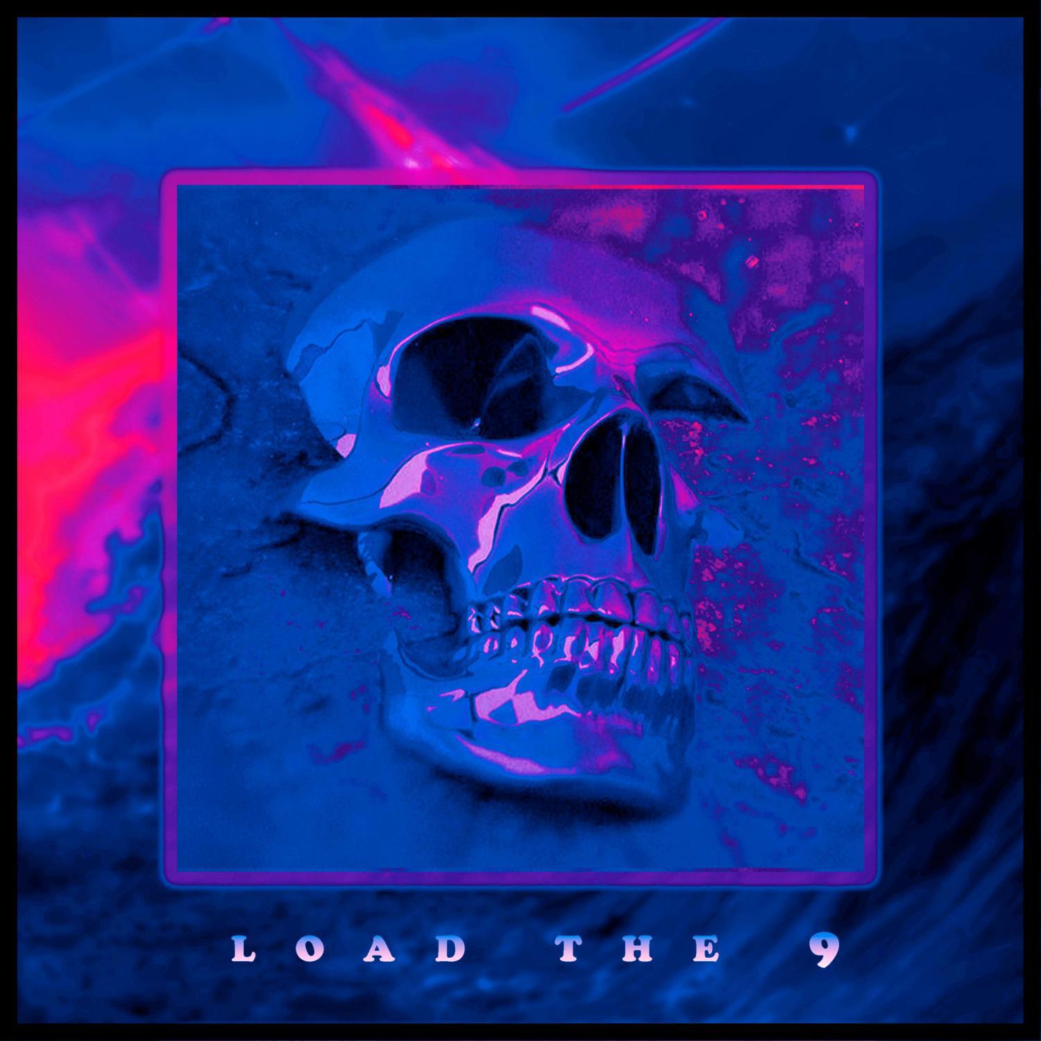 Релиз LOAD THE 9