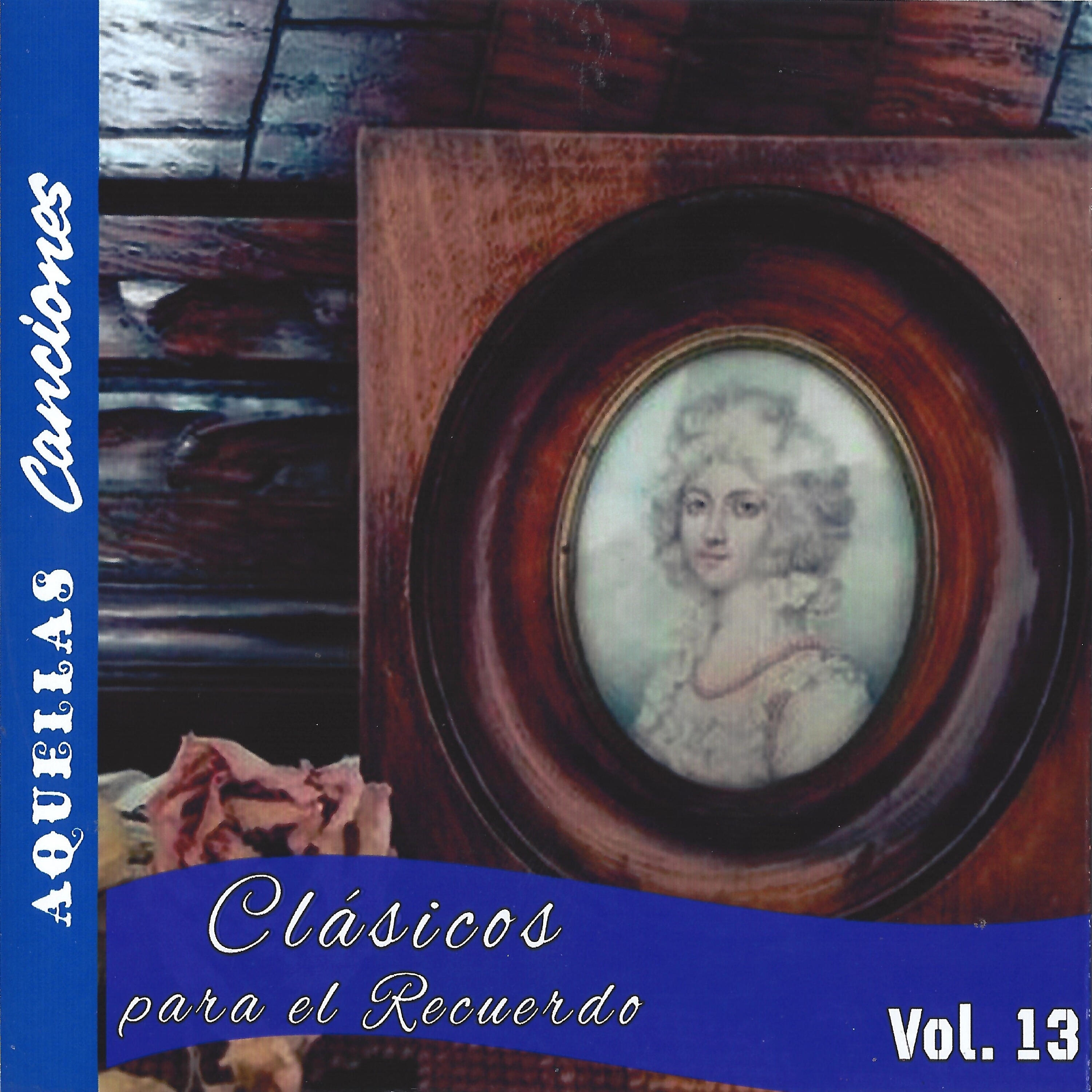 Релиз Clásicos para el Recuerdo, Vol. 13