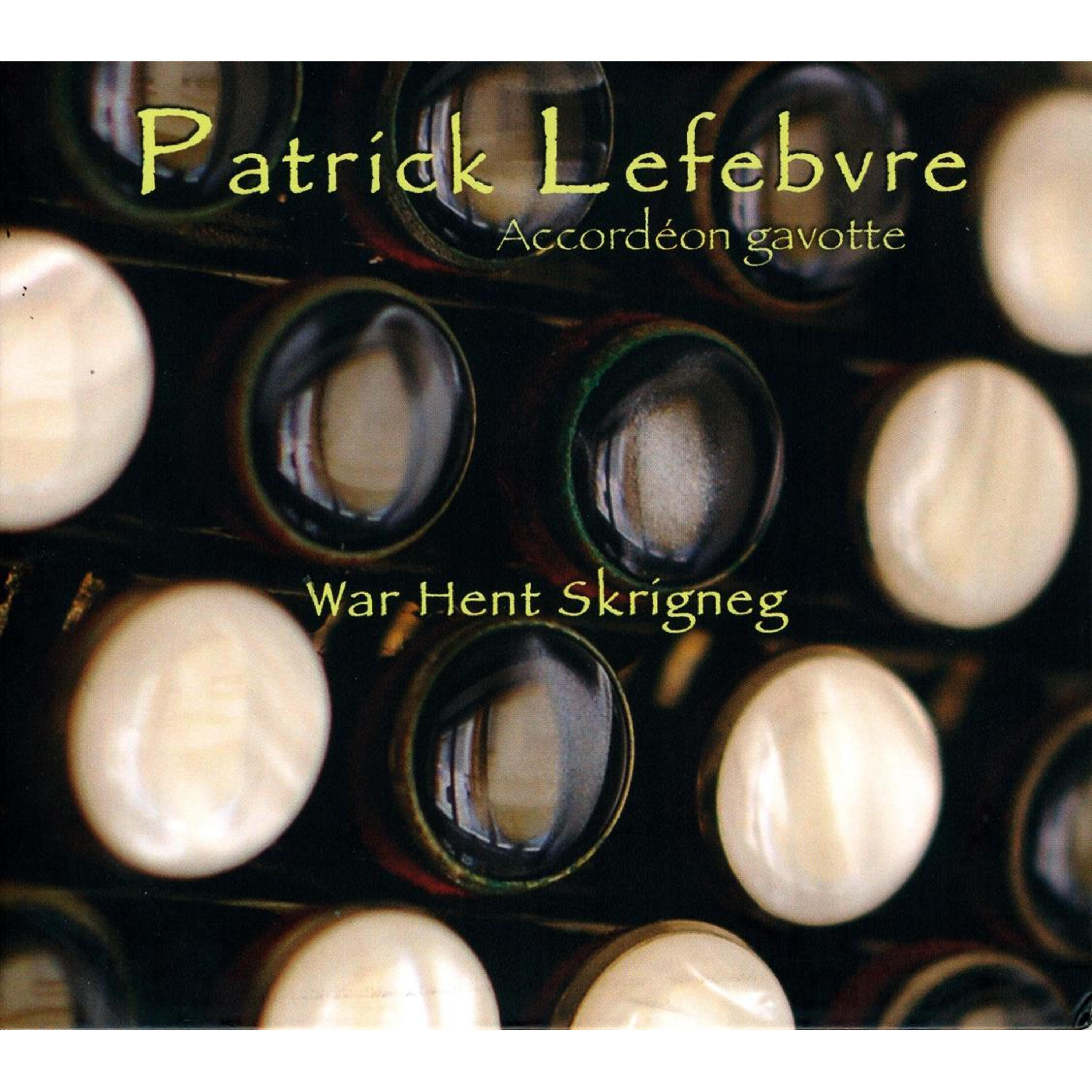 Релиз War Hent Skrigneg (Accordéon gavotte)