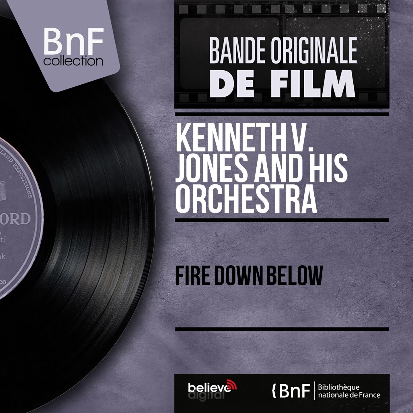 Релиз Fire Down Below (Original Motion Picture Soundtrack, Mono Version)