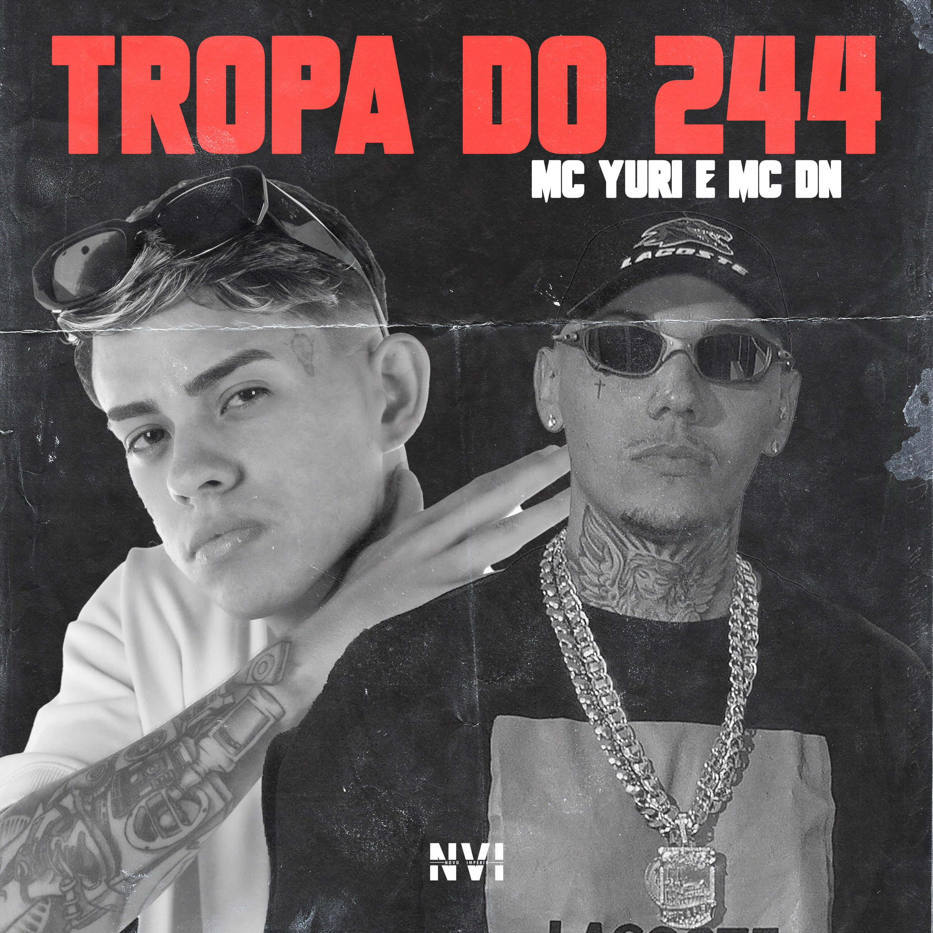 MC Yuri, MC DN, DJ Paulinho - Tropa do 244