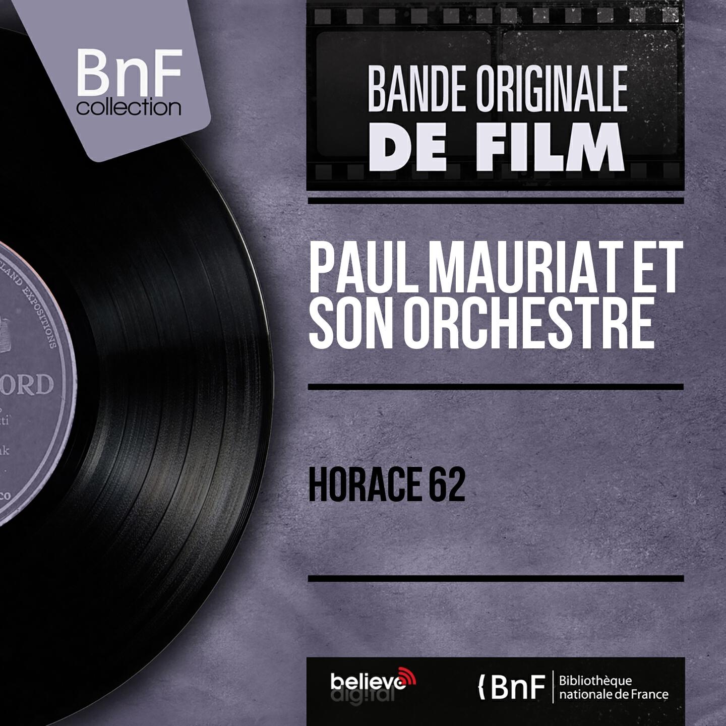 Постер альбома Horace 62 (Original Motion Picture Soundtrack, Mono Version)