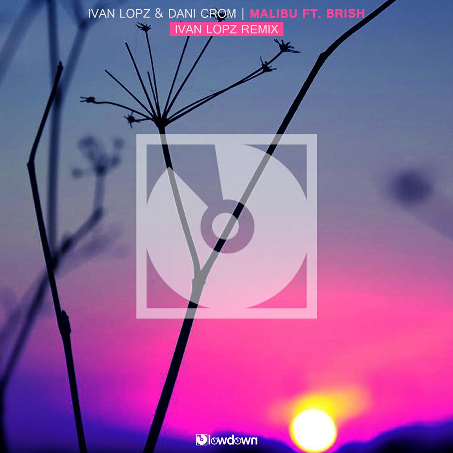 Релиз Malibu (Ivan Lopz Remix)