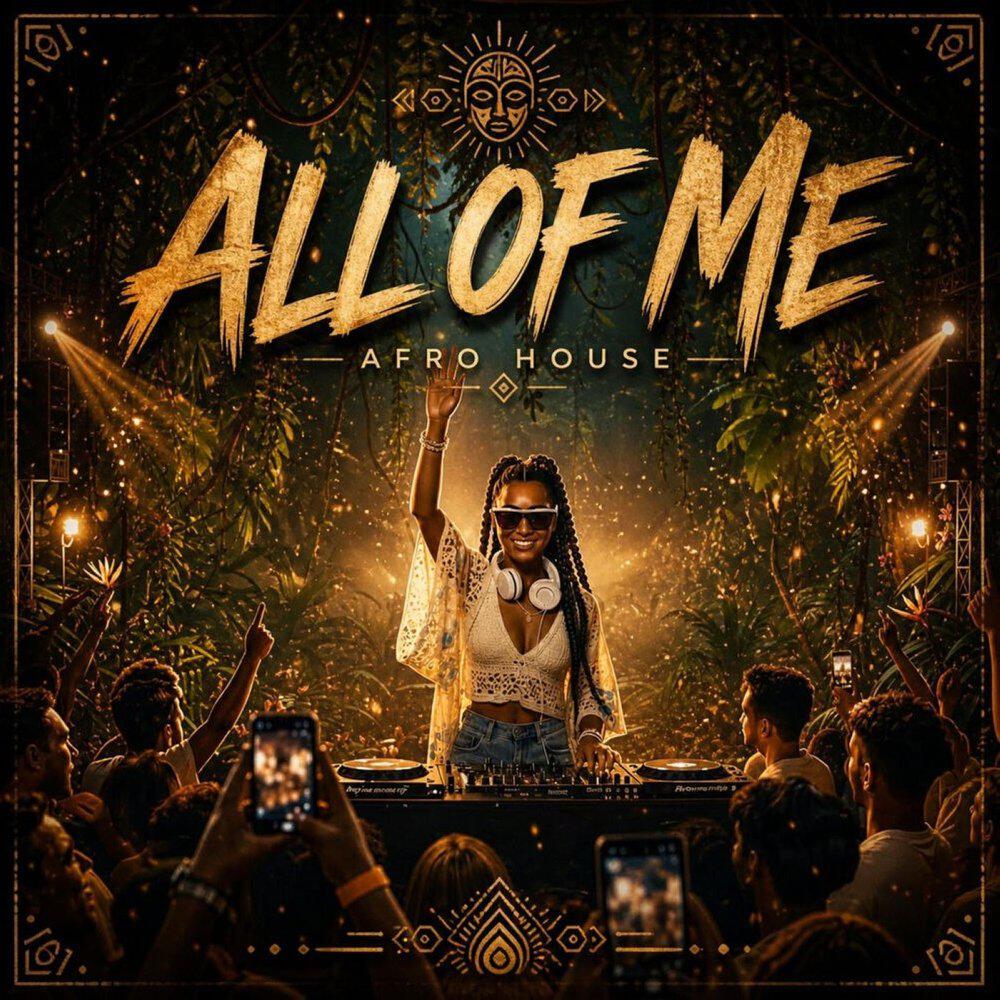Релиз All of Me (Afro House)