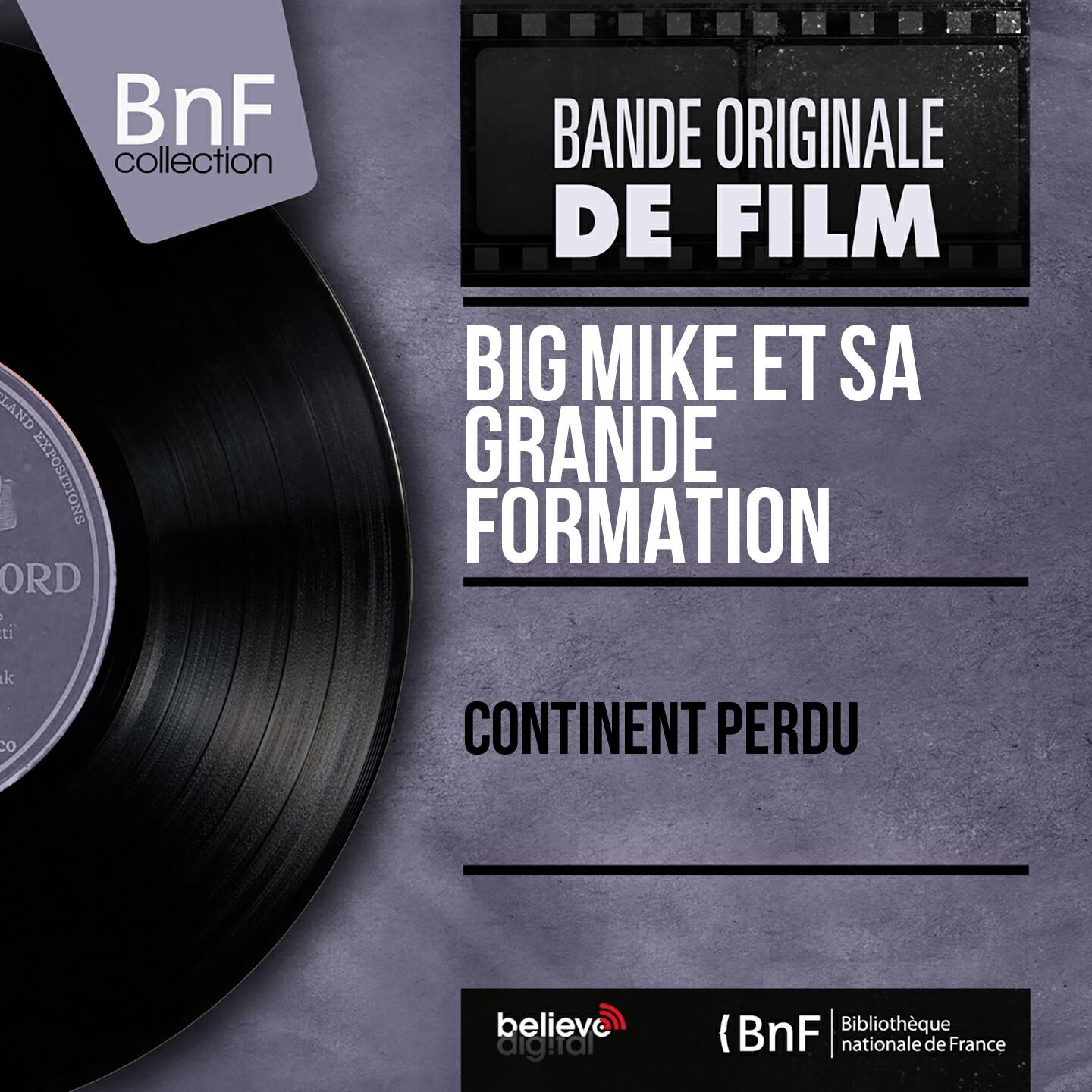 Релиз Continent perdu (Original Motion Picture Soundtrack, Mono Version)