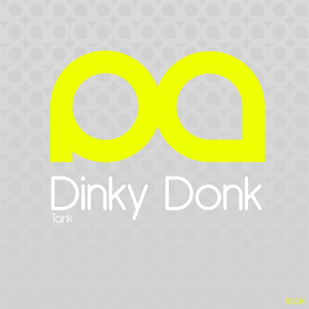 Релиз Dinky Donk