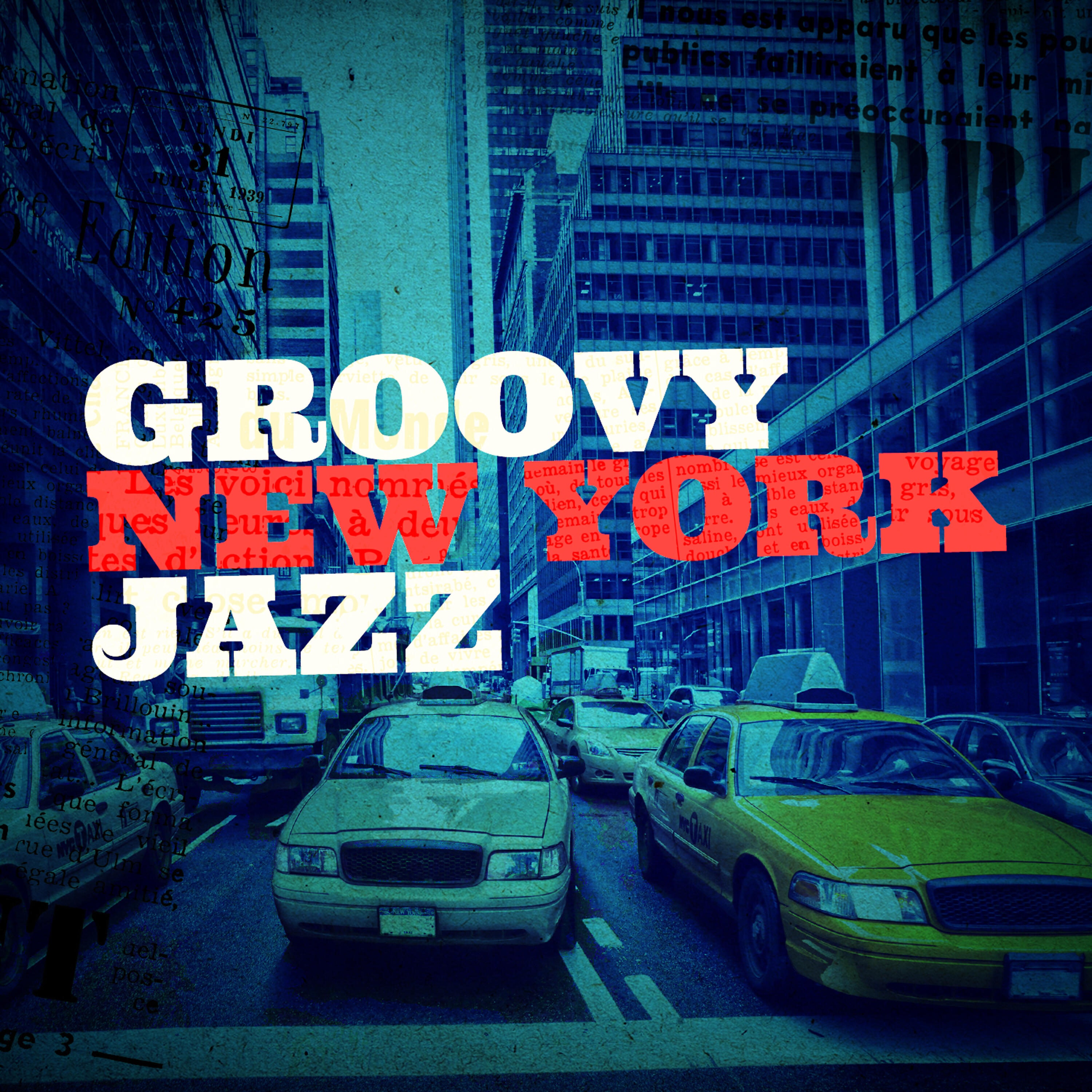 Релиз Groovy New York Jazz