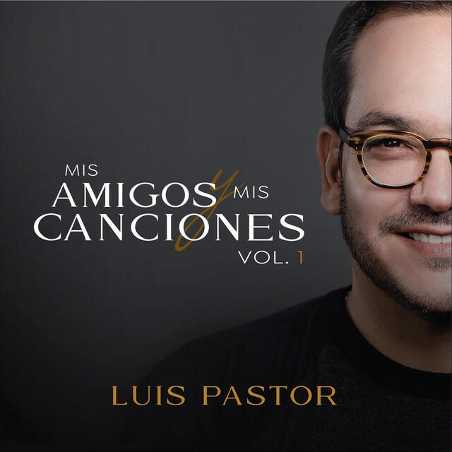 Релиз Mis Amigos y Mis Canciones, Vol. 1